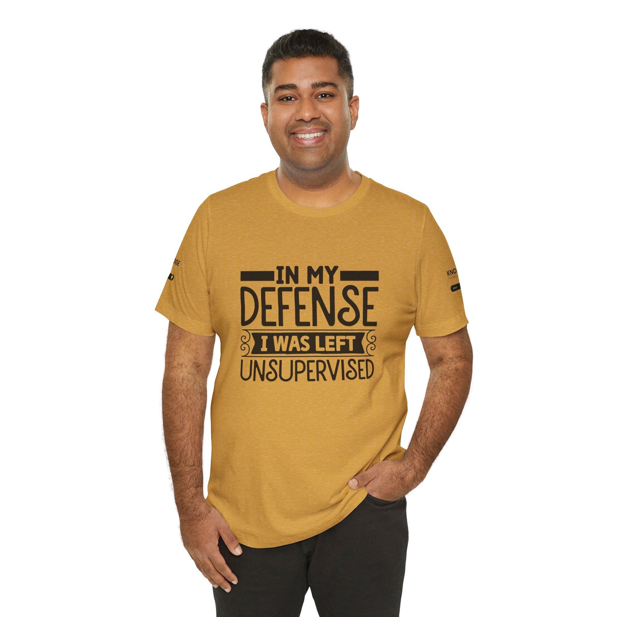 Unisex Jersey Tee with 'In My Defense I was Left Unsupervised' Quote - Perfect for Everyday Wear