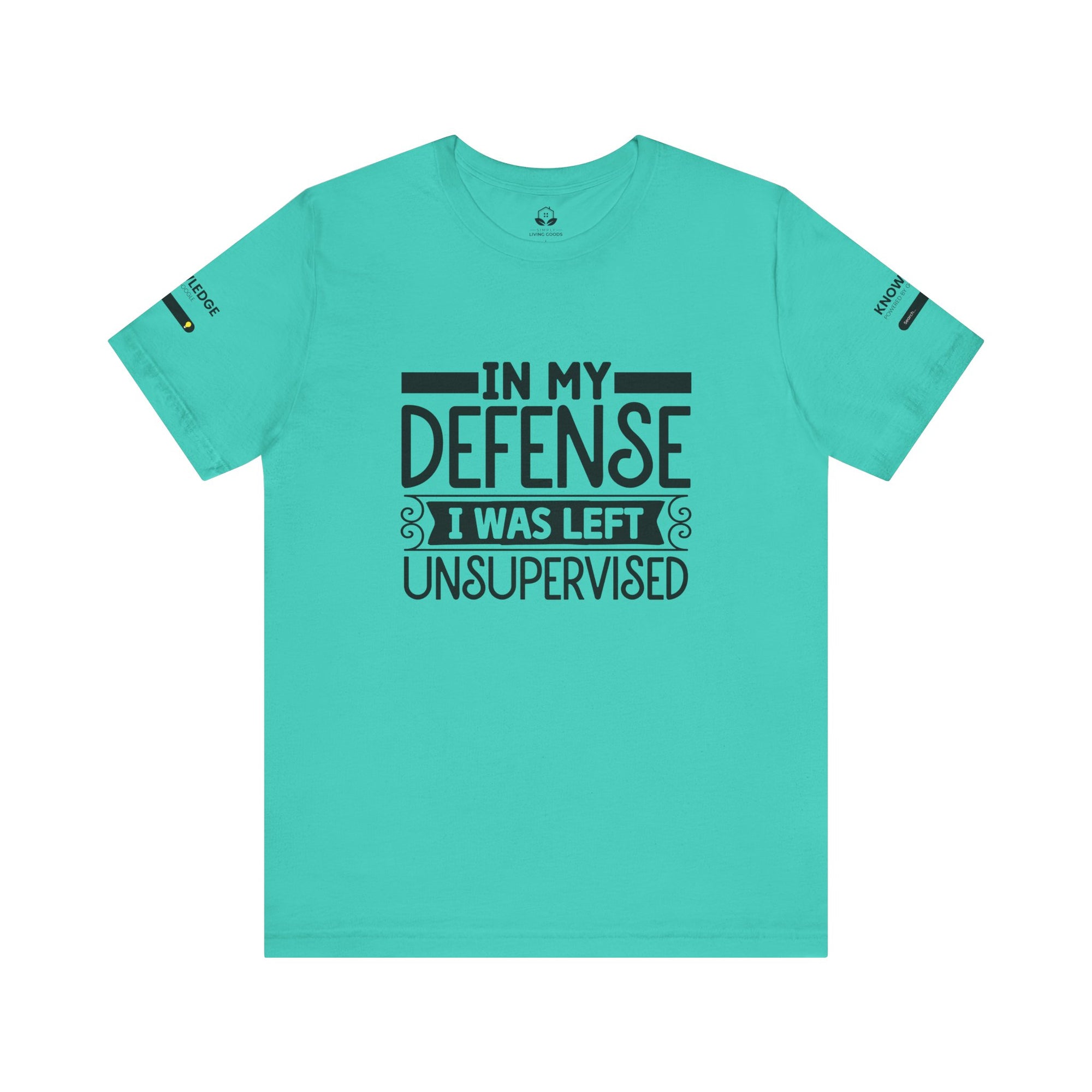 Unisex Jersey Tee with 'In My Defense I was Left Unsupervised' Quote - Perfect for Everyday Wear