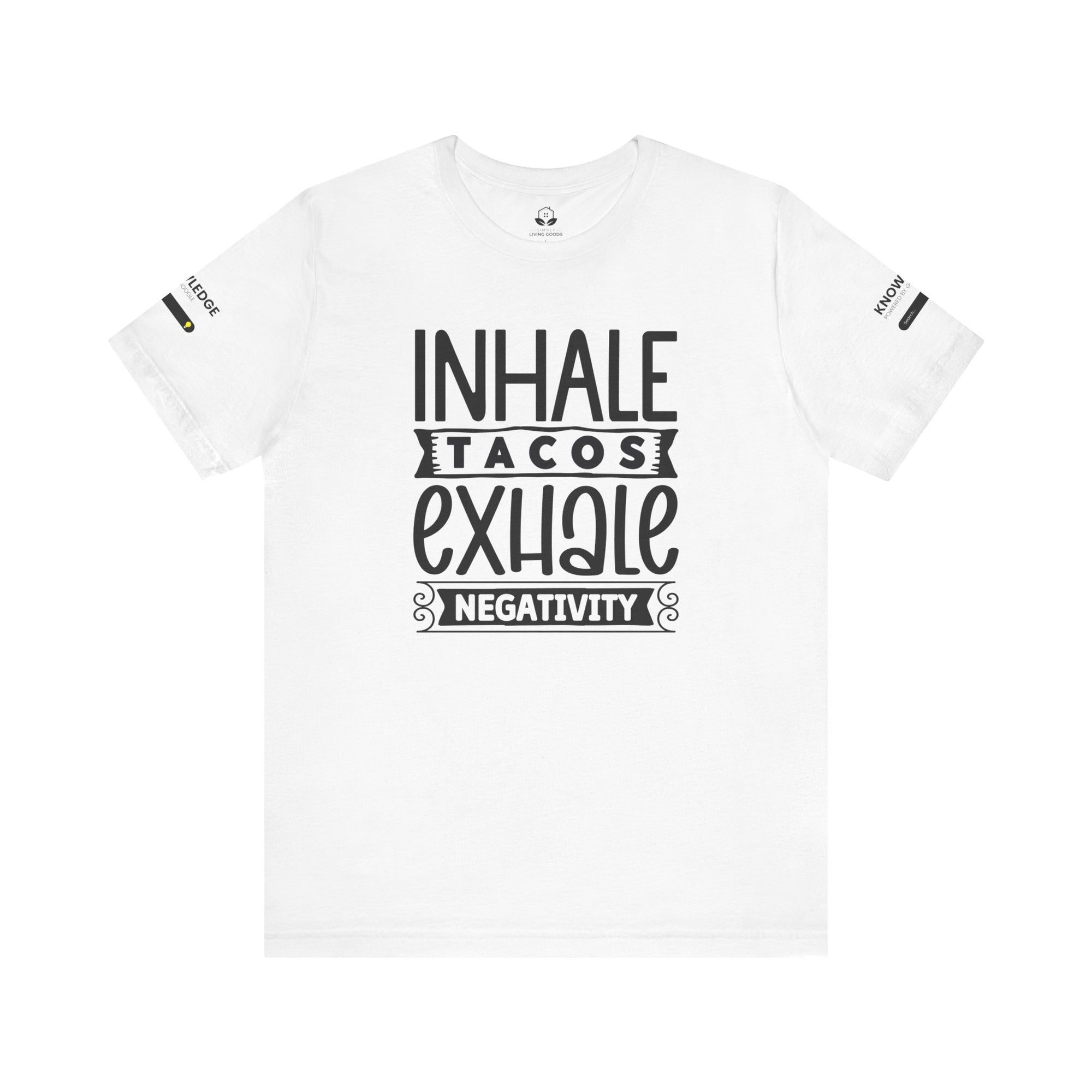 Unisex Jersey Tee with 'Inhale Tacos Exhale Negativity' Quote - Perfect for Everyday Wear