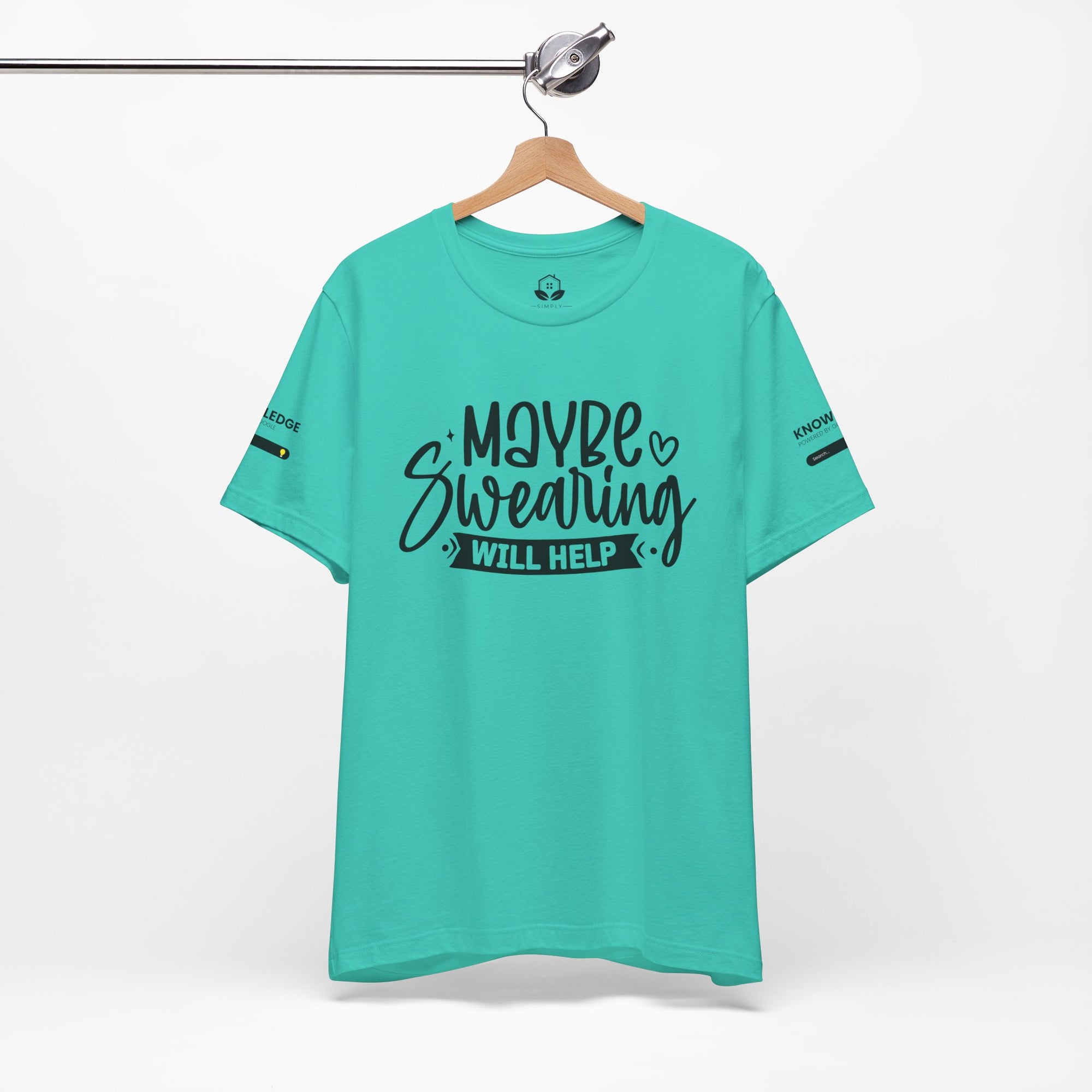 Unisex Jersey Tee with 'Maybe Swearing Will Help' Quote - Perfect for Everyday Wear
