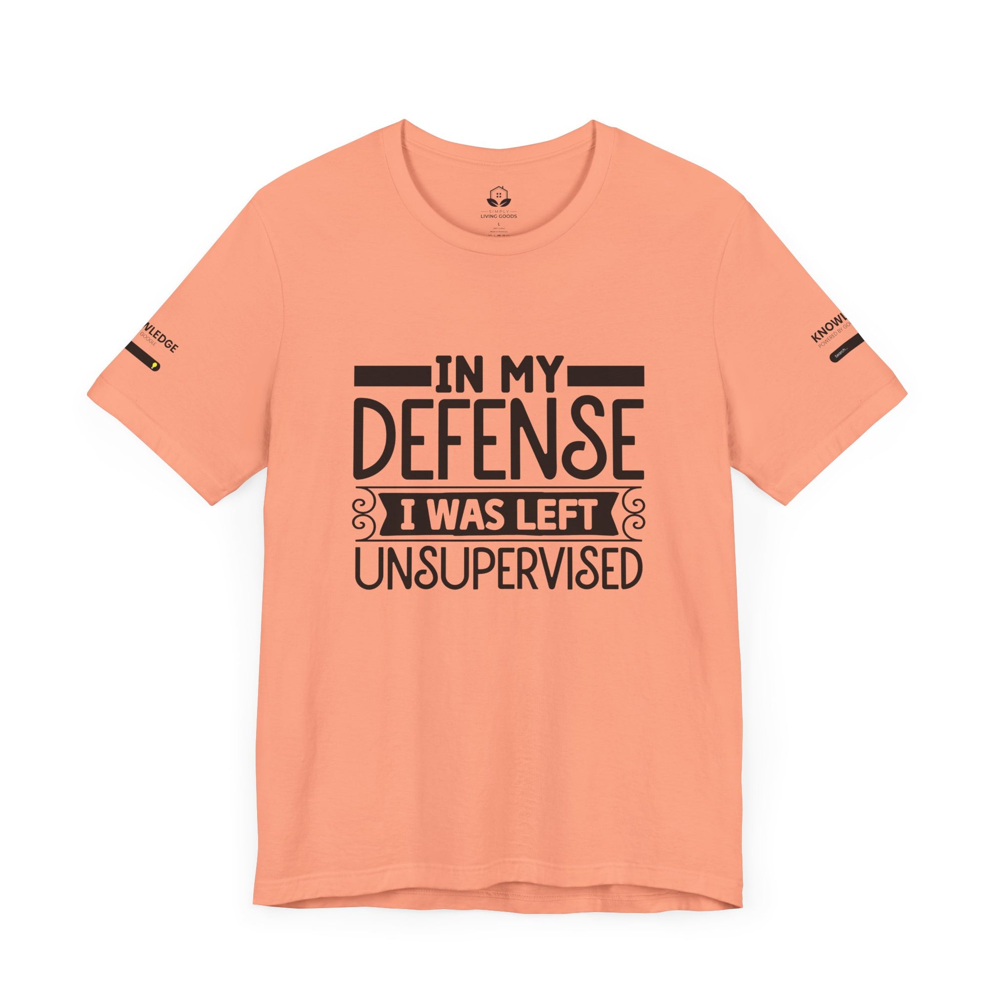 Unisex Jersey Tee with 'In My Defense I was Left Unsupervised' Quote - Perfect for Everyday Wear