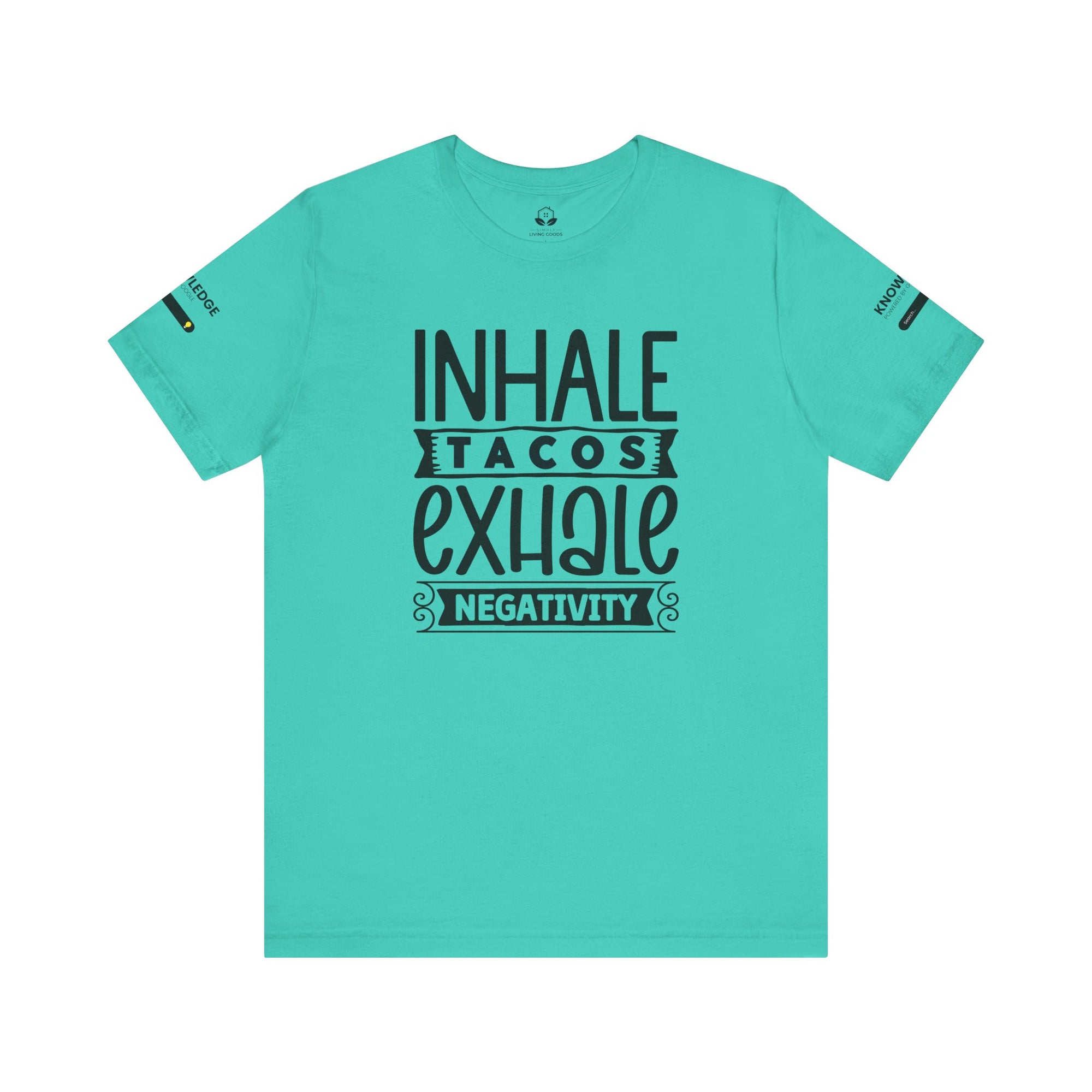 Unisex Jersey Tee with 'Inhale Tacos Exhale Negativity' Quote - Perfect for Everyday Wear