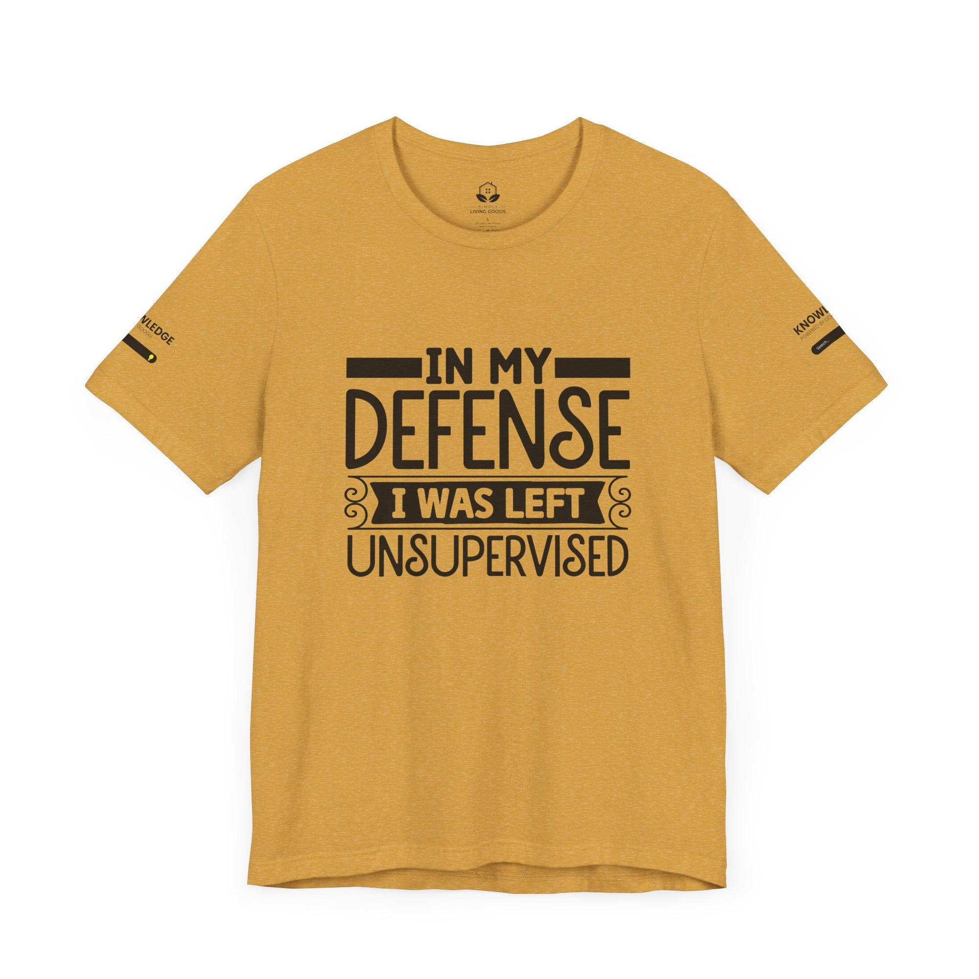Unisex Jersey Tee with 'In My Defense I was Left Unsupervised' Quote - Perfect for Everyday Wear