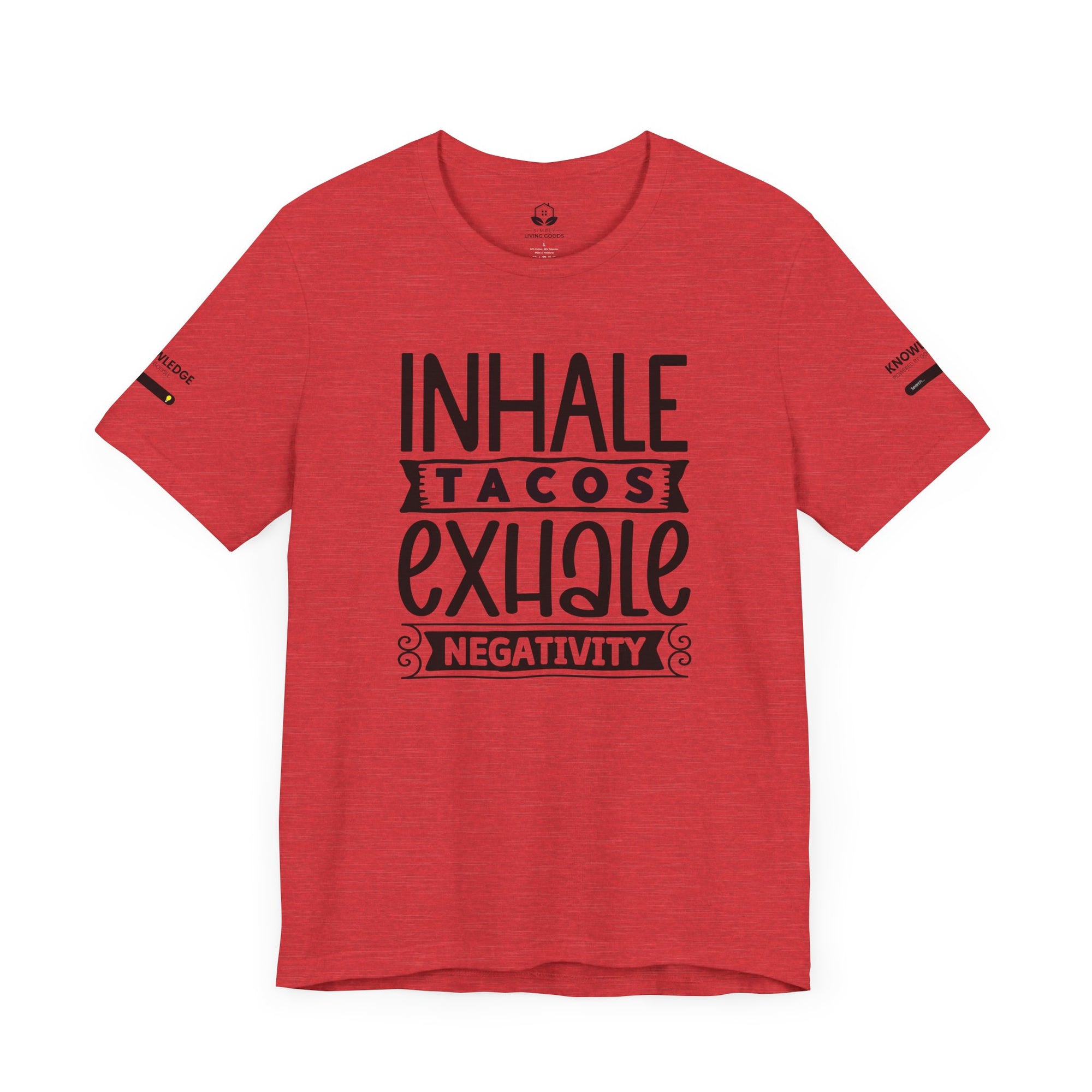 Unisex Jersey Tee with 'Inhale Tacos Exhale Negativity' Quote - Perfect for Everyday Wear