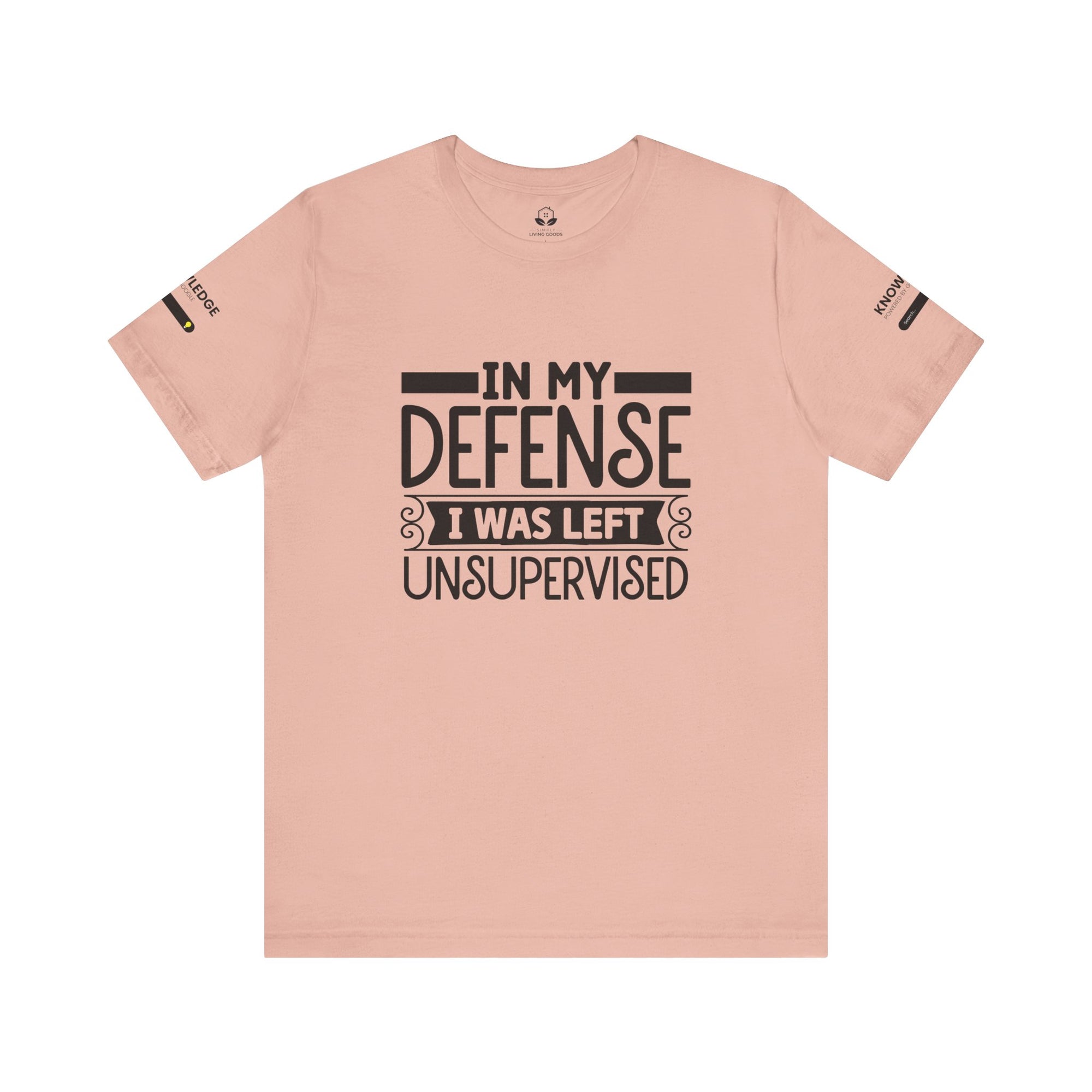Unisex Jersey Tee with 'In My Defense I was Left Unsupervised' Quote - Perfect for Everyday Wear