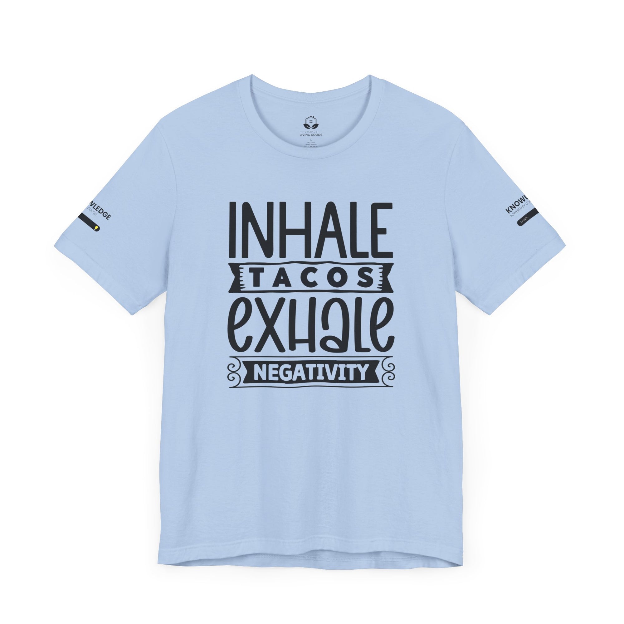 Unisex Jersey Tee with 'Inhale Tacos Exhale Negativity' Quote - Perfect for Everyday Wear
