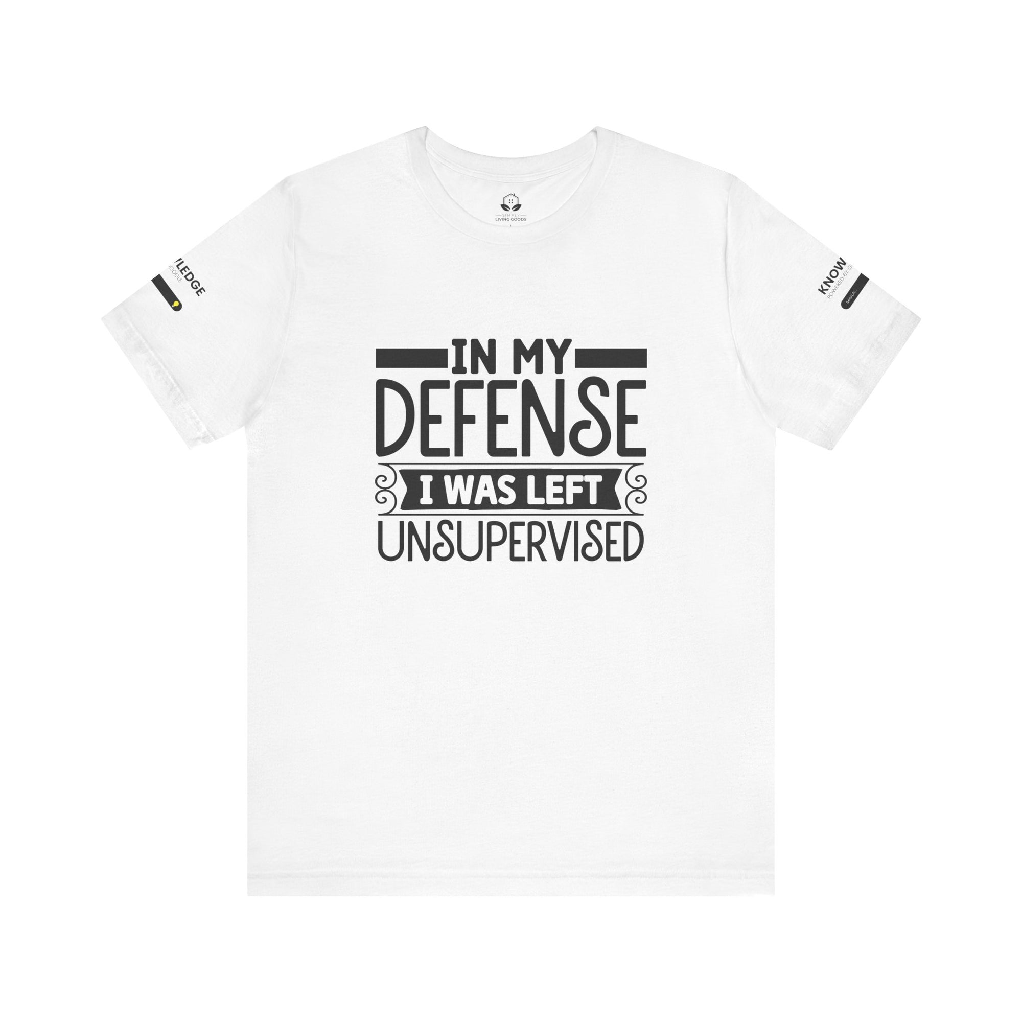 Unisex Jersey Tee with 'In My Defense I was Left Unsupervised' Quote - Perfect for Everyday Wear