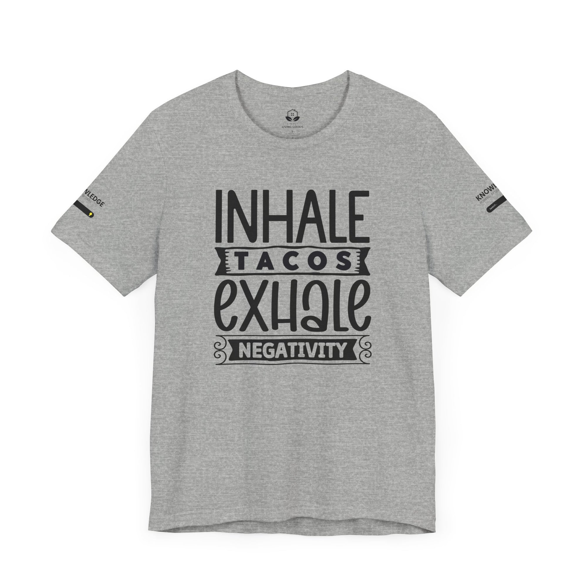 Unisex Jersey Tee with 'Inhale Tacos Exhale Negativity' Quote - Perfect for Everyday Wear