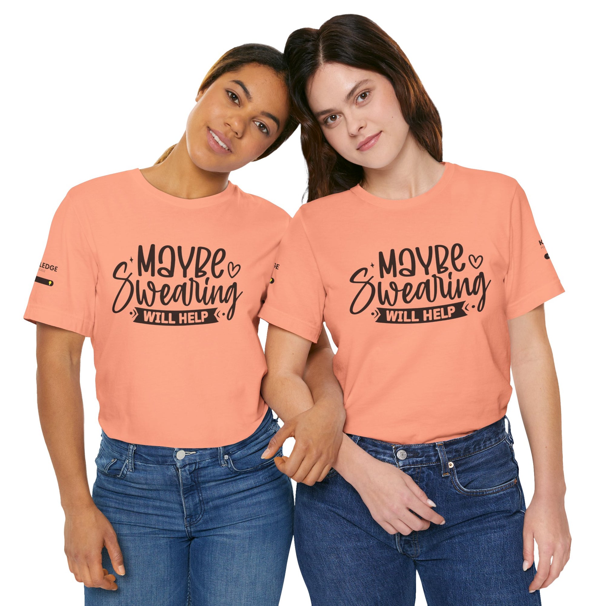 Unisex Jersey Tee with 'Maybe Swearing Will Help' Quote - Perfect for Everyday Wear