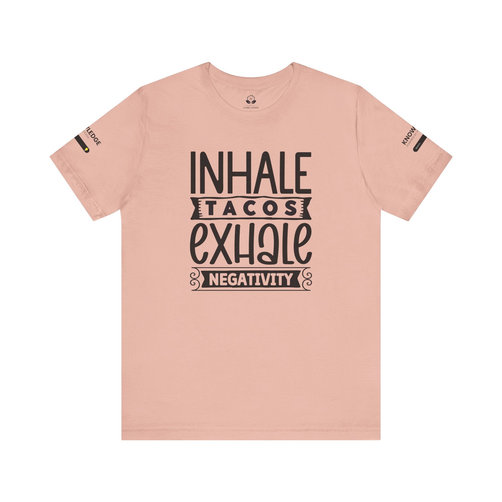 Unisex Jersey Tee with 'Inhale Tacos Exhale Negativity' Quote - Perfect for Everyday Wear