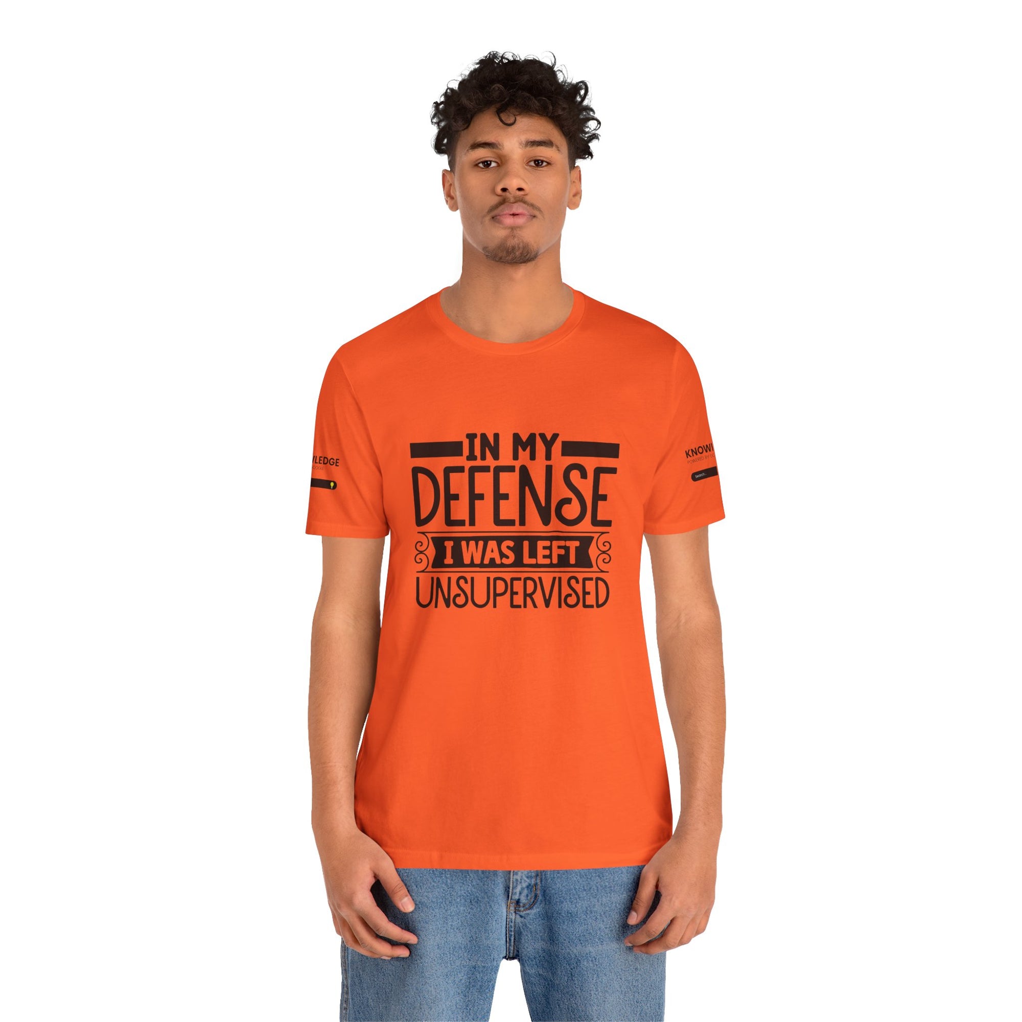 Unisex Jersey Tee with 'In My Defense I was Left Unsupervised' Quote - Perfect for Everyday Wear