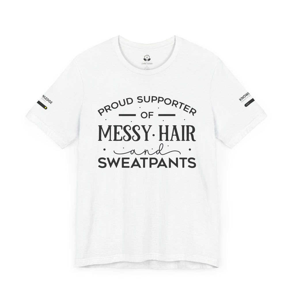 Unisex Jersey Tee with 'Messy Hair' Quote - Perfect for Everyday Wear