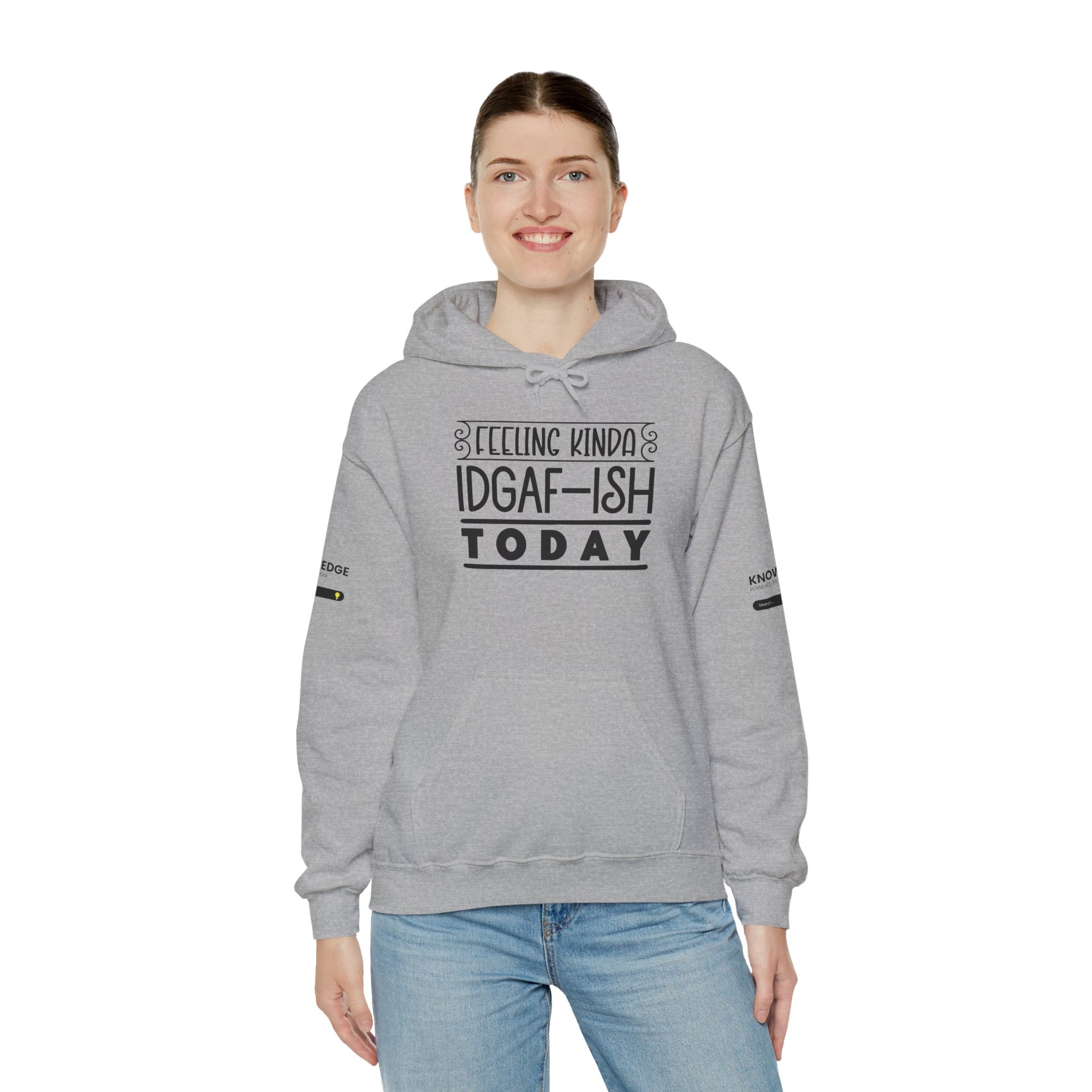 Feeling Kinda IDGAF Hoodie - Unisex Heavy Blend Sweatshirt