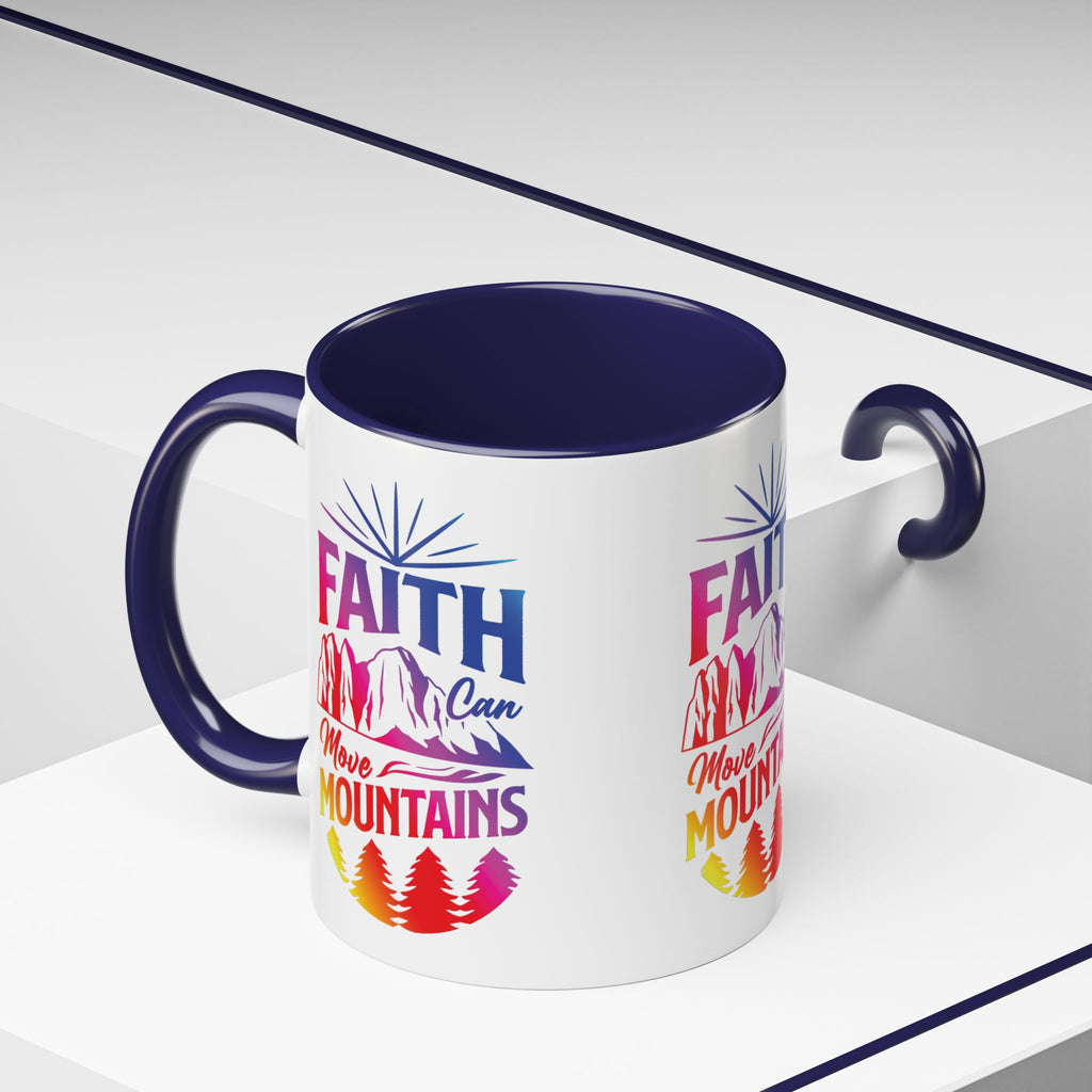 Faith Can Move Mountains Accent Coffee Mug - Inspirational Design