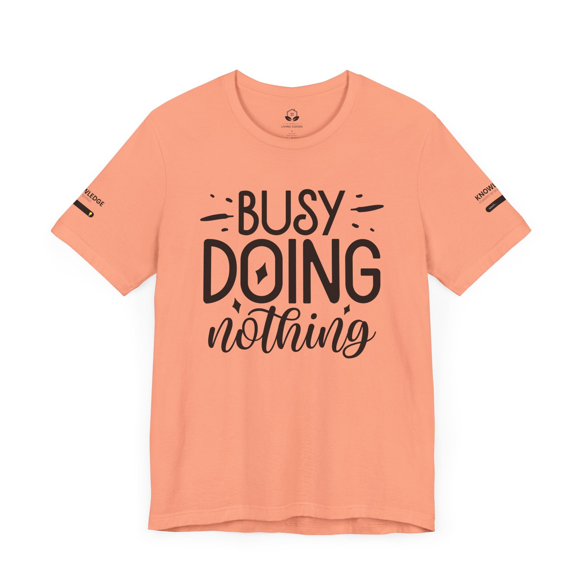 Unisex Jersey Tee with 'Busy Doing Nothing' Quote - Perfect for Everyday Wear