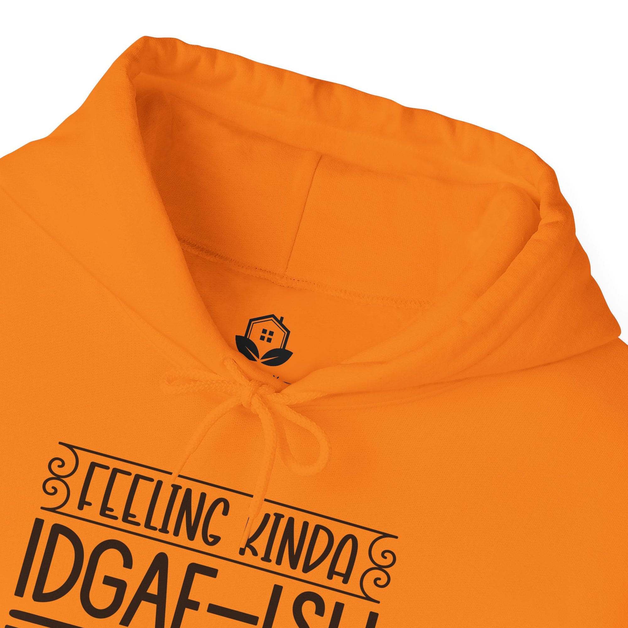 Feeling Kinda IDGAF Hoodie - Unisex Heavy Blend Sweatshirt