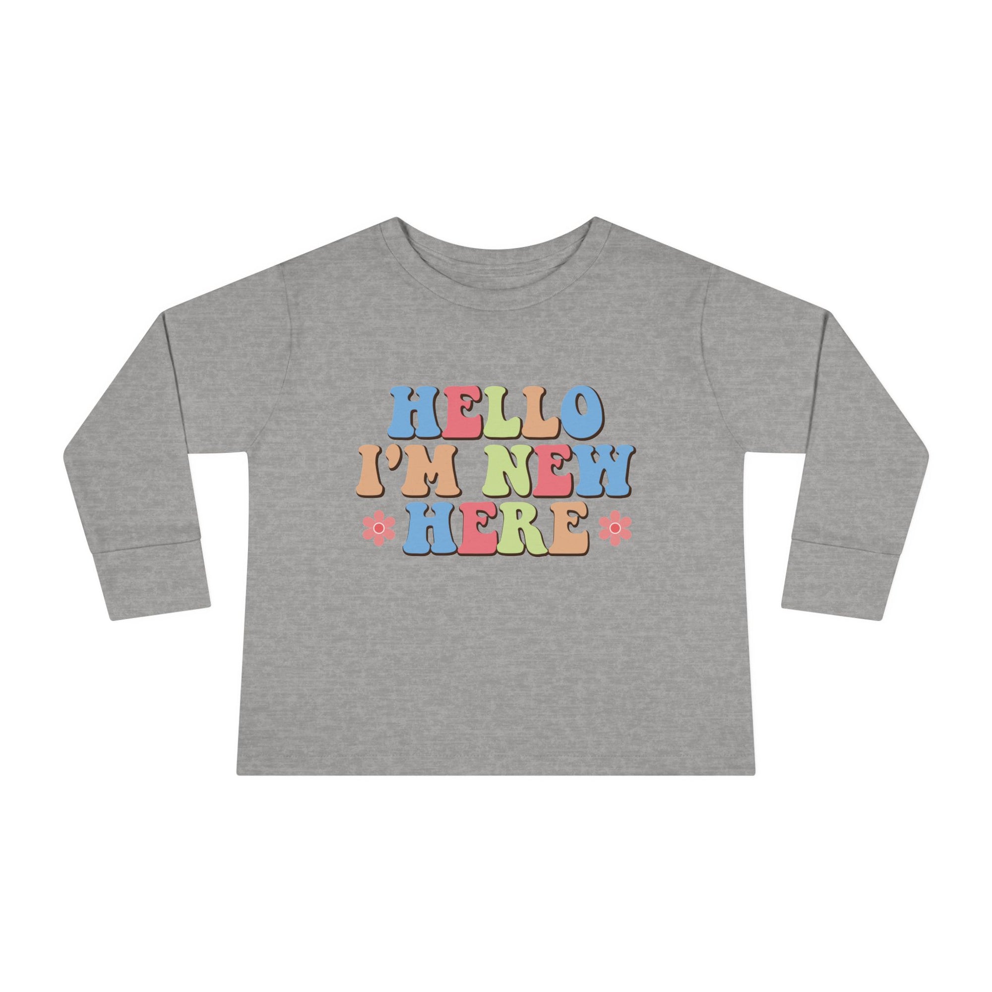 Toddler Long Sleeve Tee - "Hello I'm New Here" Playful Design for Newborns and Celebrations