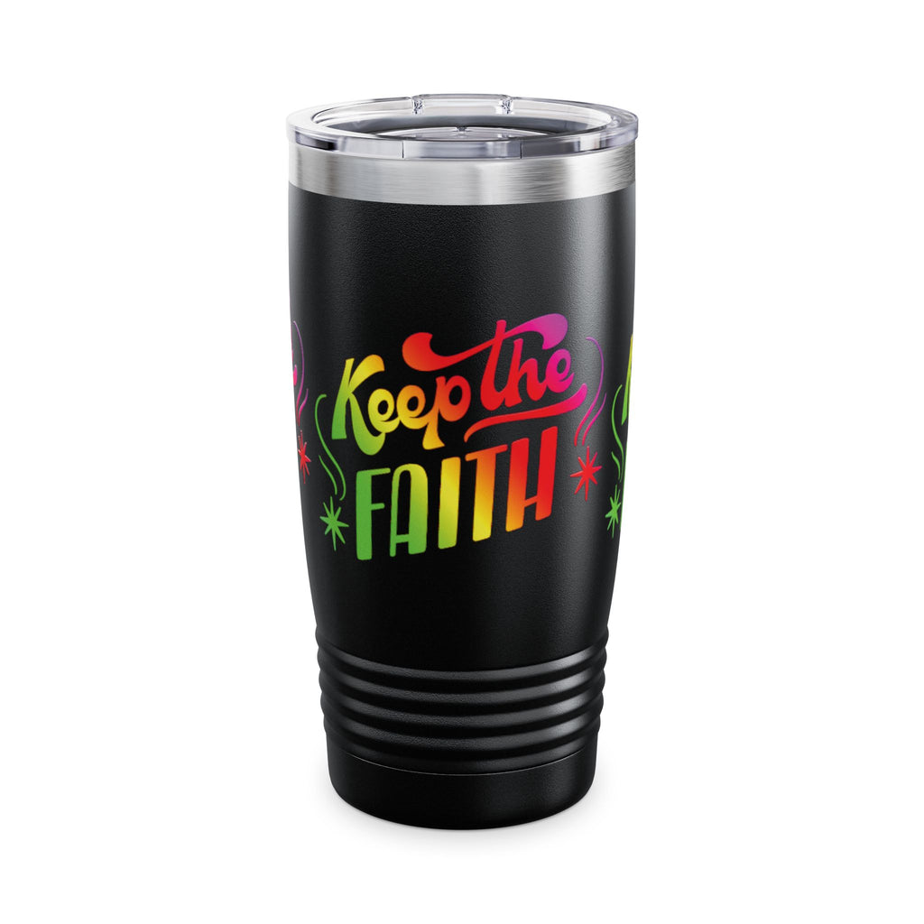 Keep the Faith Ringneck Tumbler - 20oz Inspirational Travel Mug