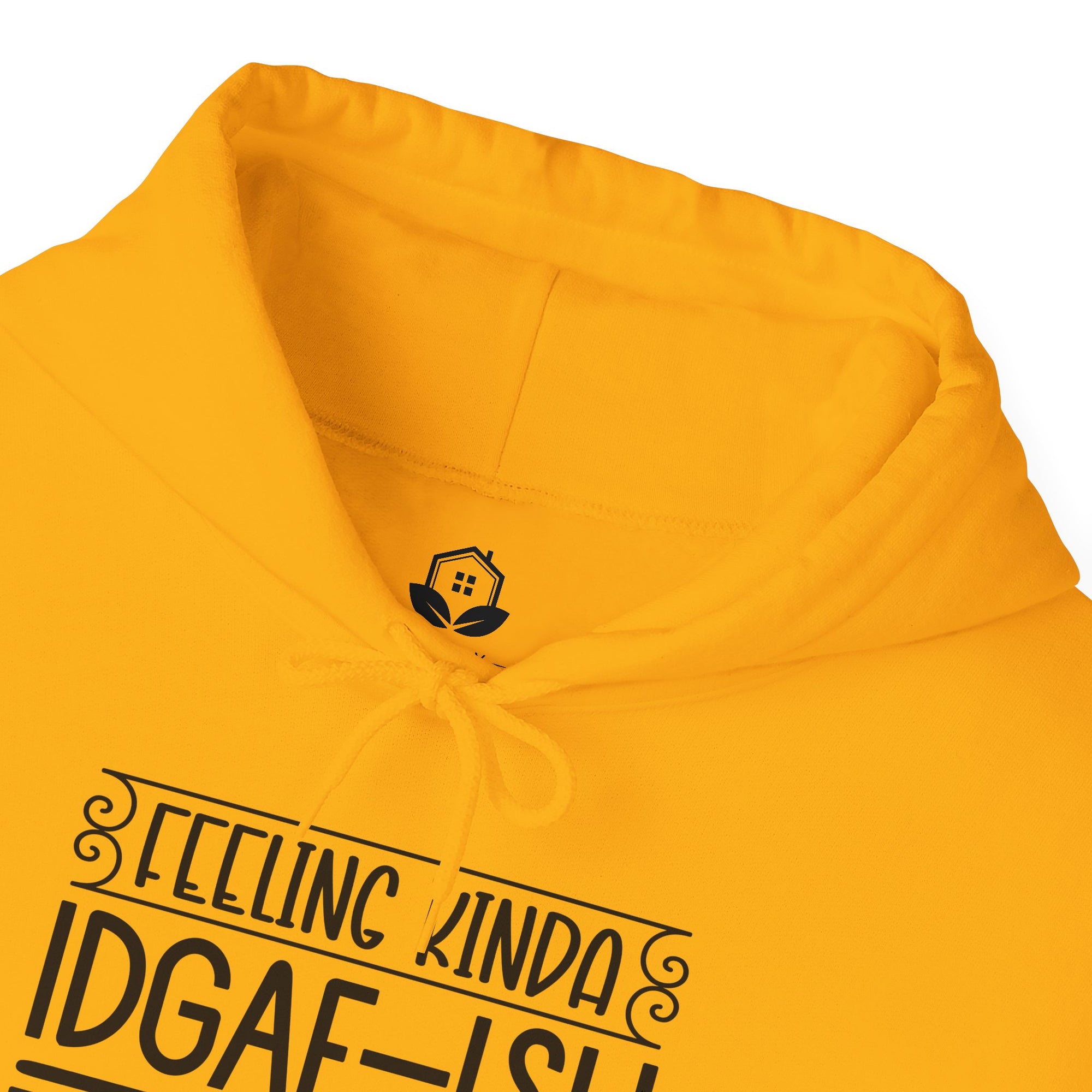 Feeling Kinda IDGAF Hoodie - Unisex Heavy Blend Sweatshirt