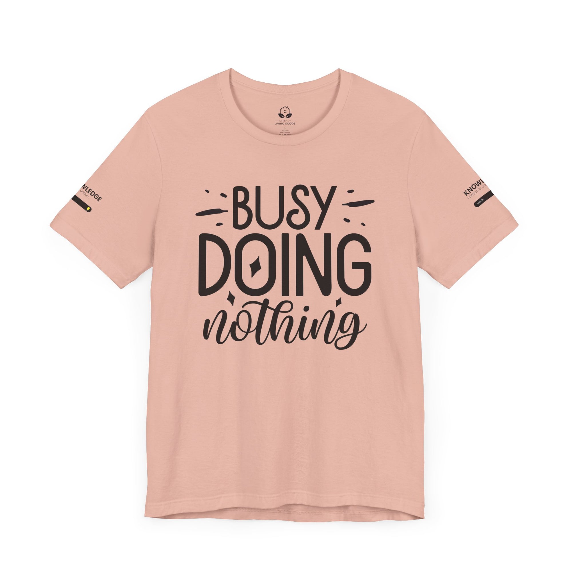 Unisex Jersey Tee with 'Busy Doing Nothing' Quote - Perfect for Everyday Wear