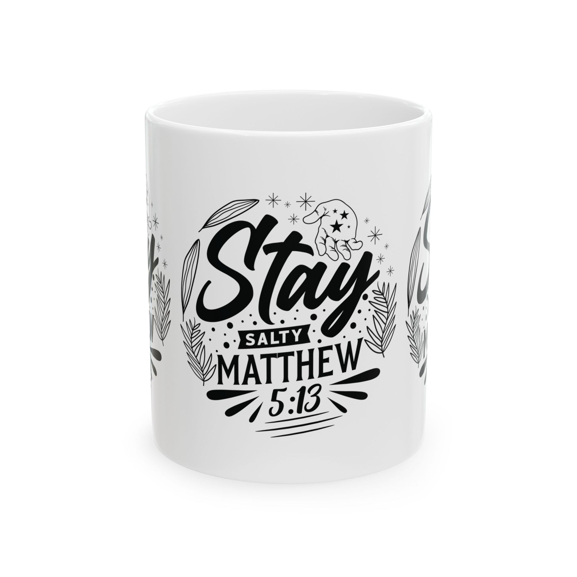 Inspirational Ceramic Mug - "Stay salty Matthew" - Perfect for Daily Motivation & Gift Giving