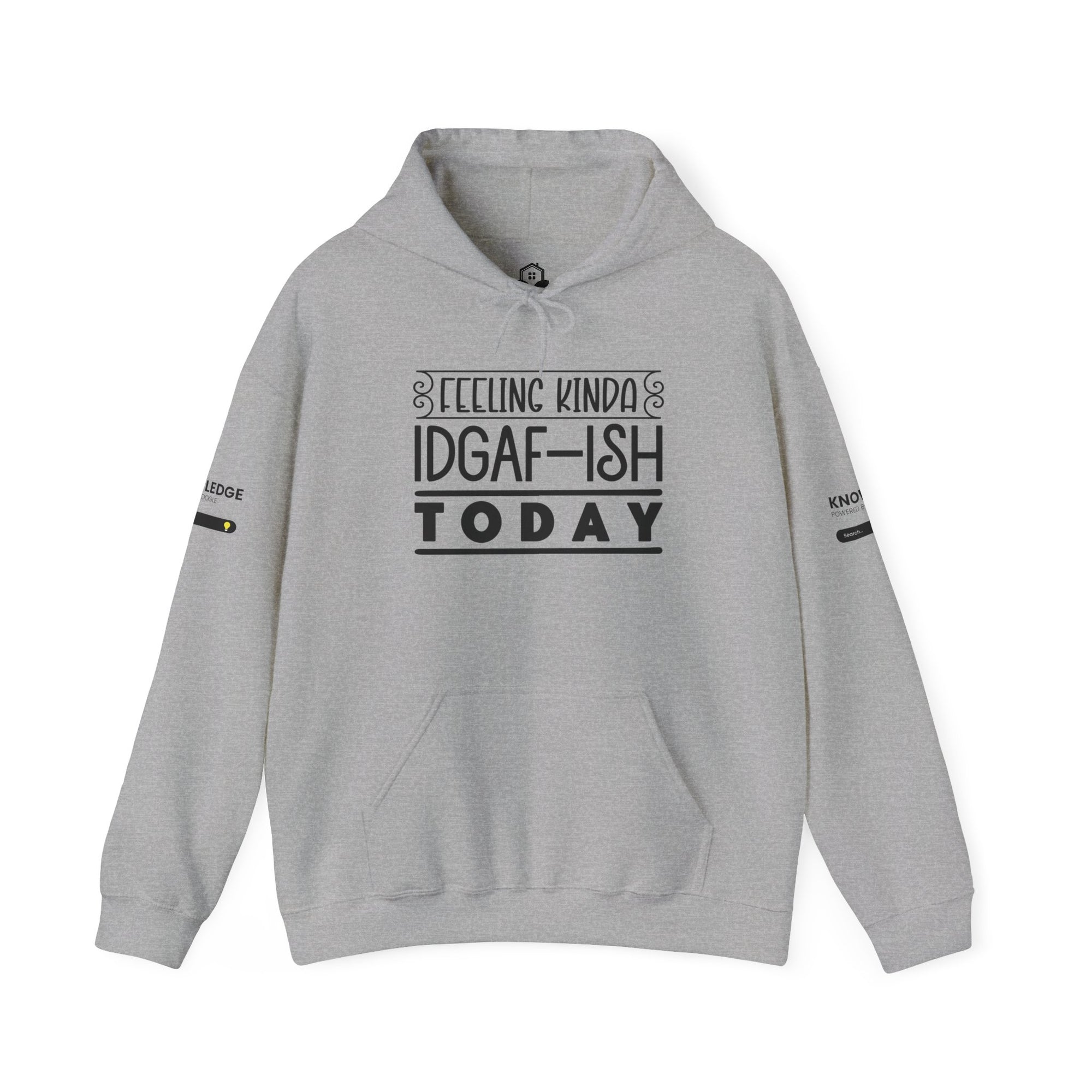 Feeling Kinda IDGAF Hoodie - Unisex Heavy Blend Sweatshirt