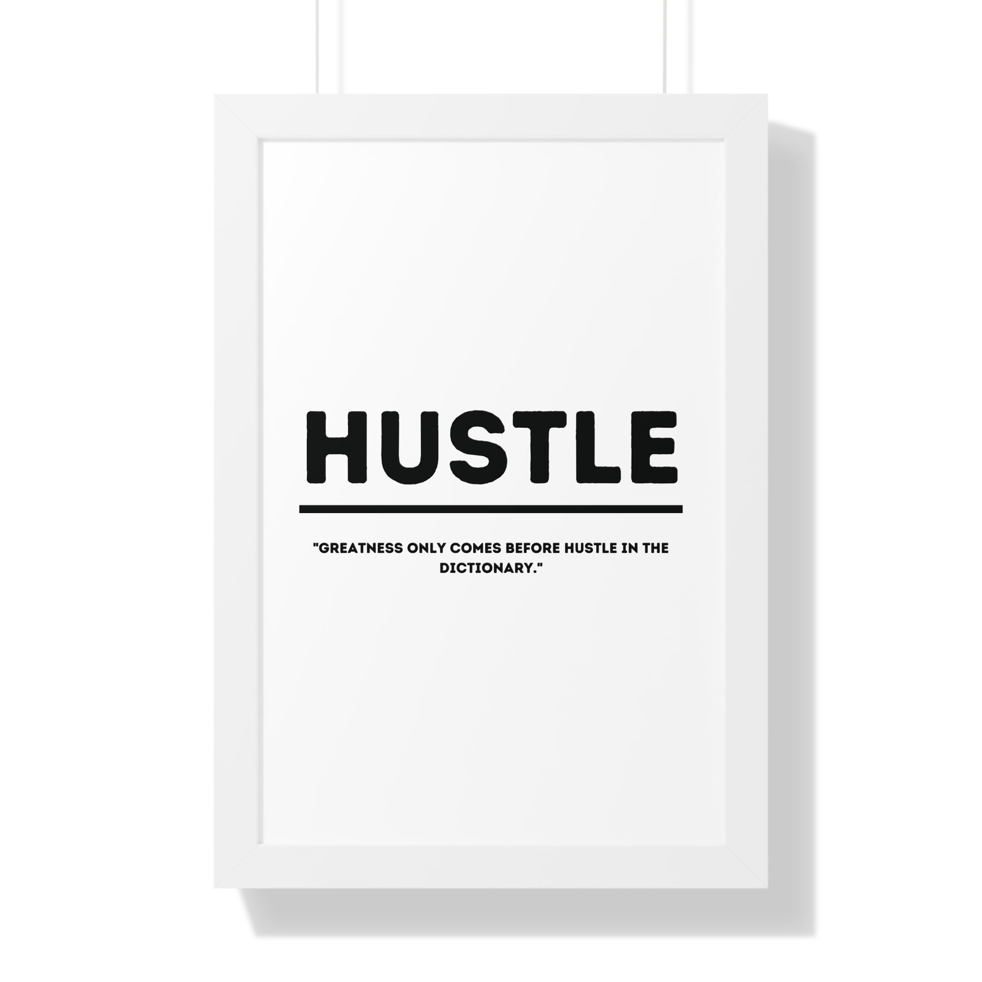 Minimalist in White (Hustle) - Framed Vertical Poster