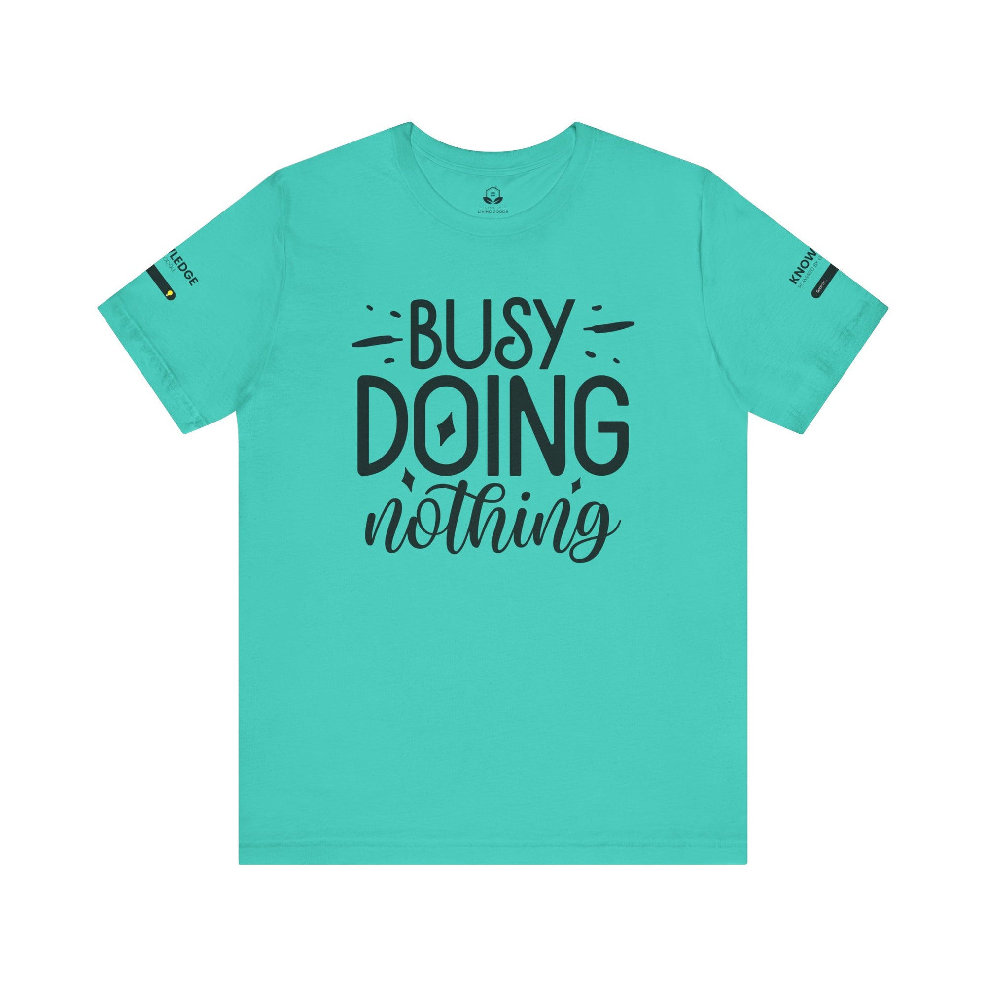 Unisex Jersey Tee with 'Busy Doing Nothing' Quote - Perfect for Everyday Wear