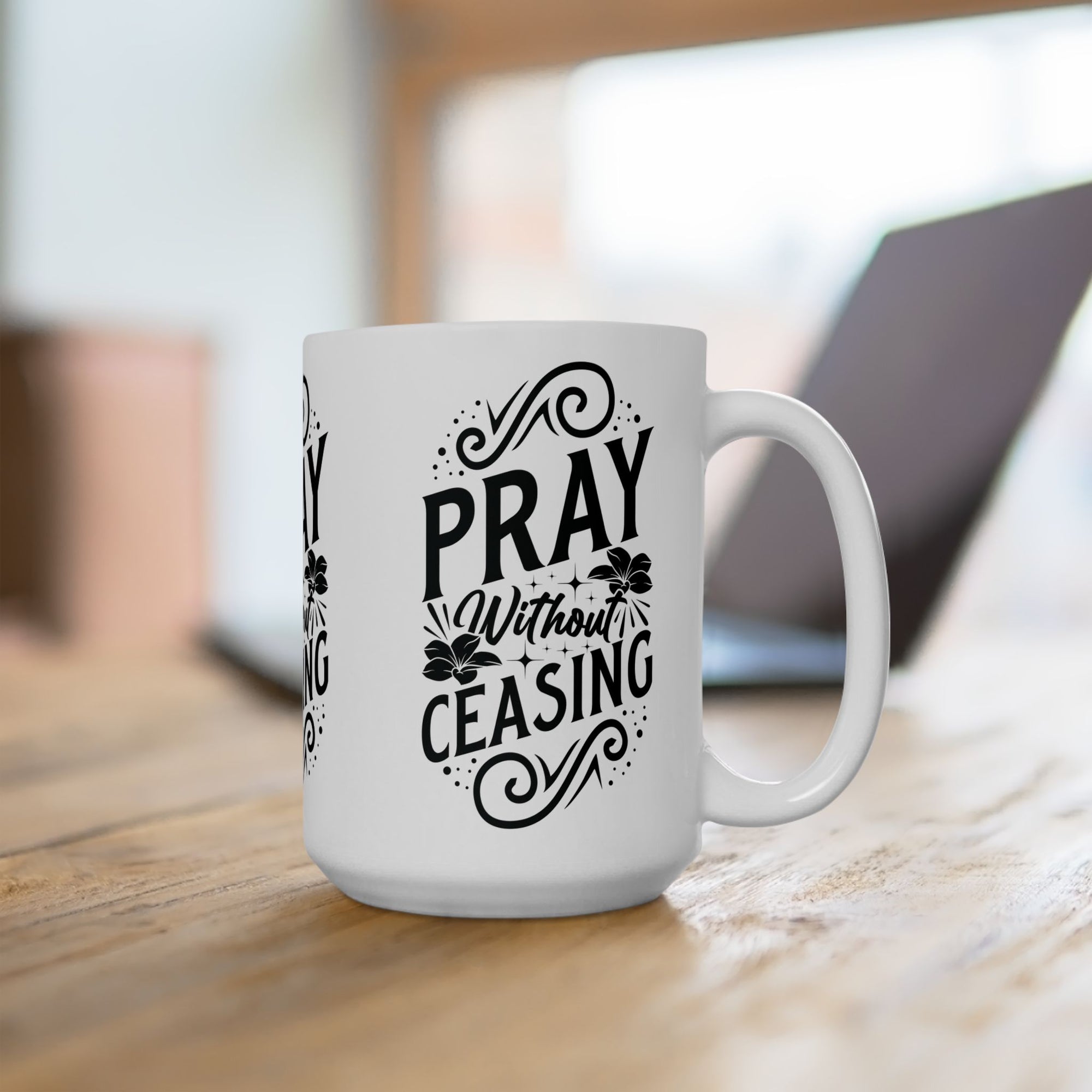 Inspirational Ceramic Mug - "Pray Without Ceasing" - Perfect for Daily Motivation & Gift Giving