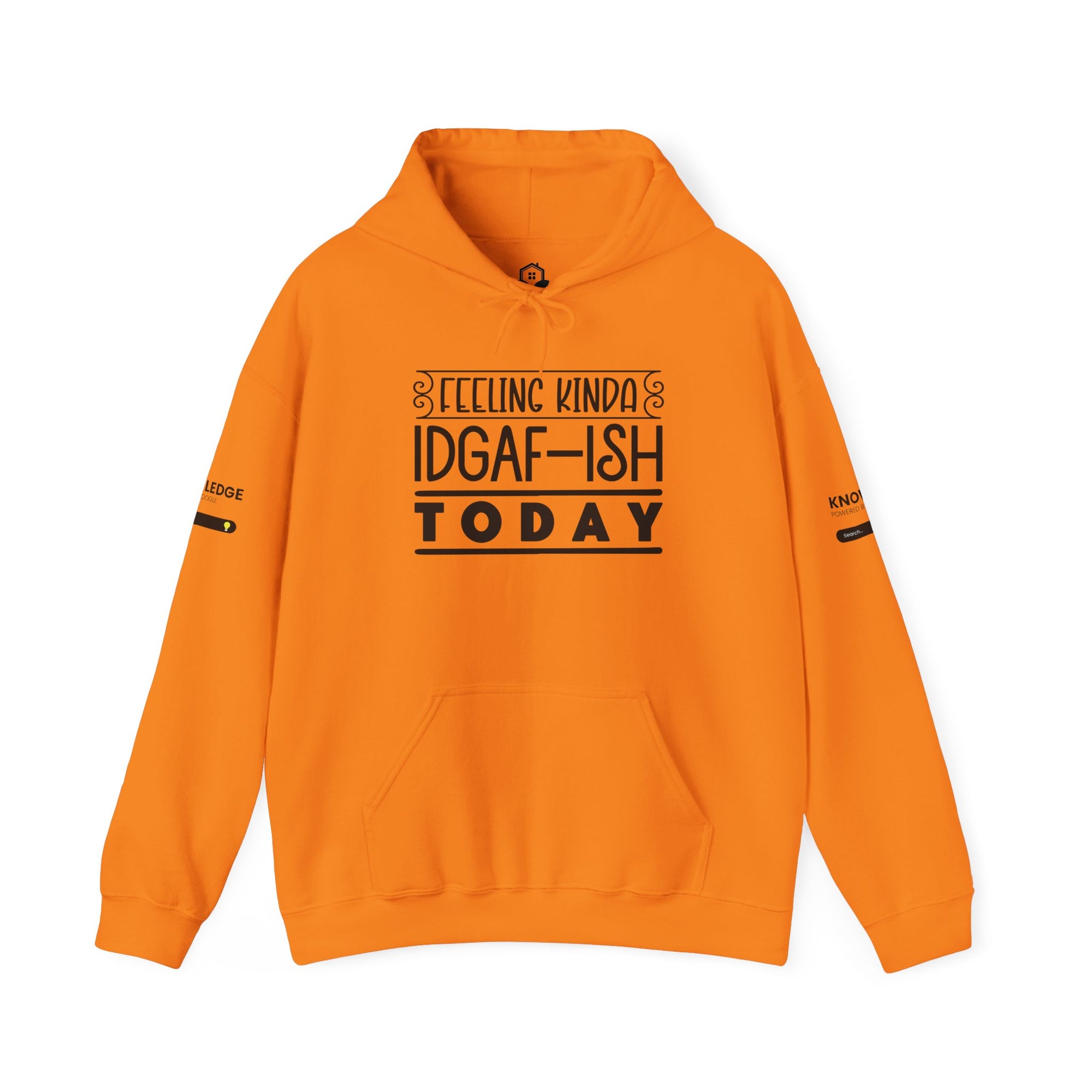 Feeling Kinda IDGAF Hoodie - Unisex Heavy Blend Sweatshirt