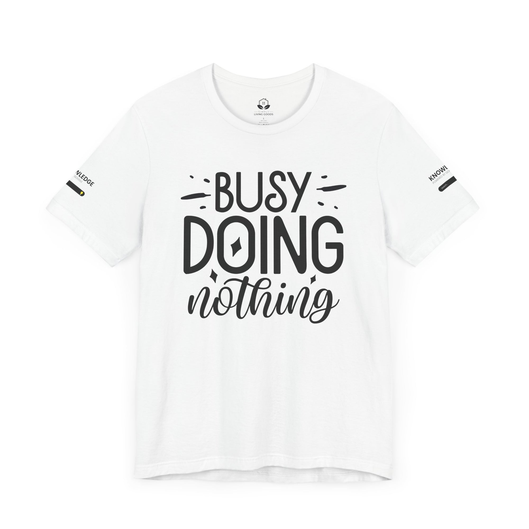 Unisex Jersey Tee with 'Busy Doing Nothing' Quote - Perfect for Everyday Wear