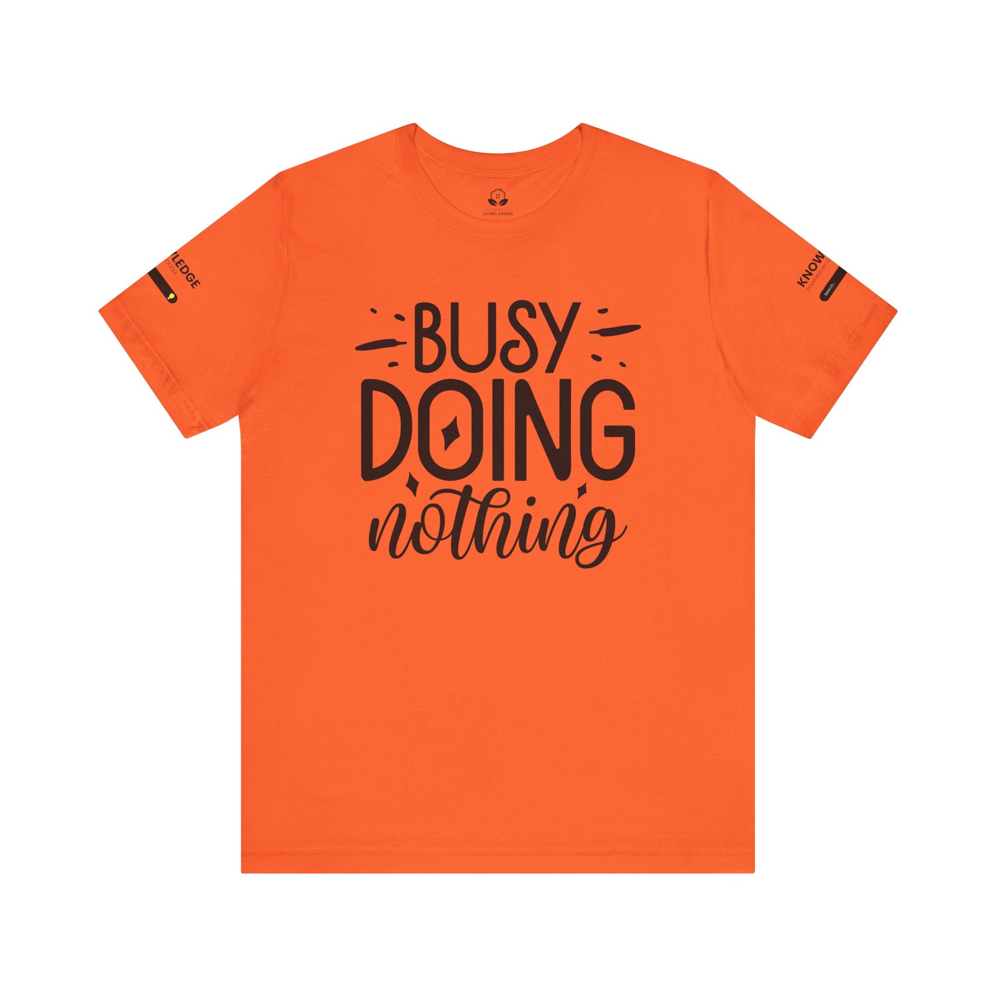 Unisex Jersey Tee with 'Busy Doing Nothing' Quote - Perfect for Everyday Wear