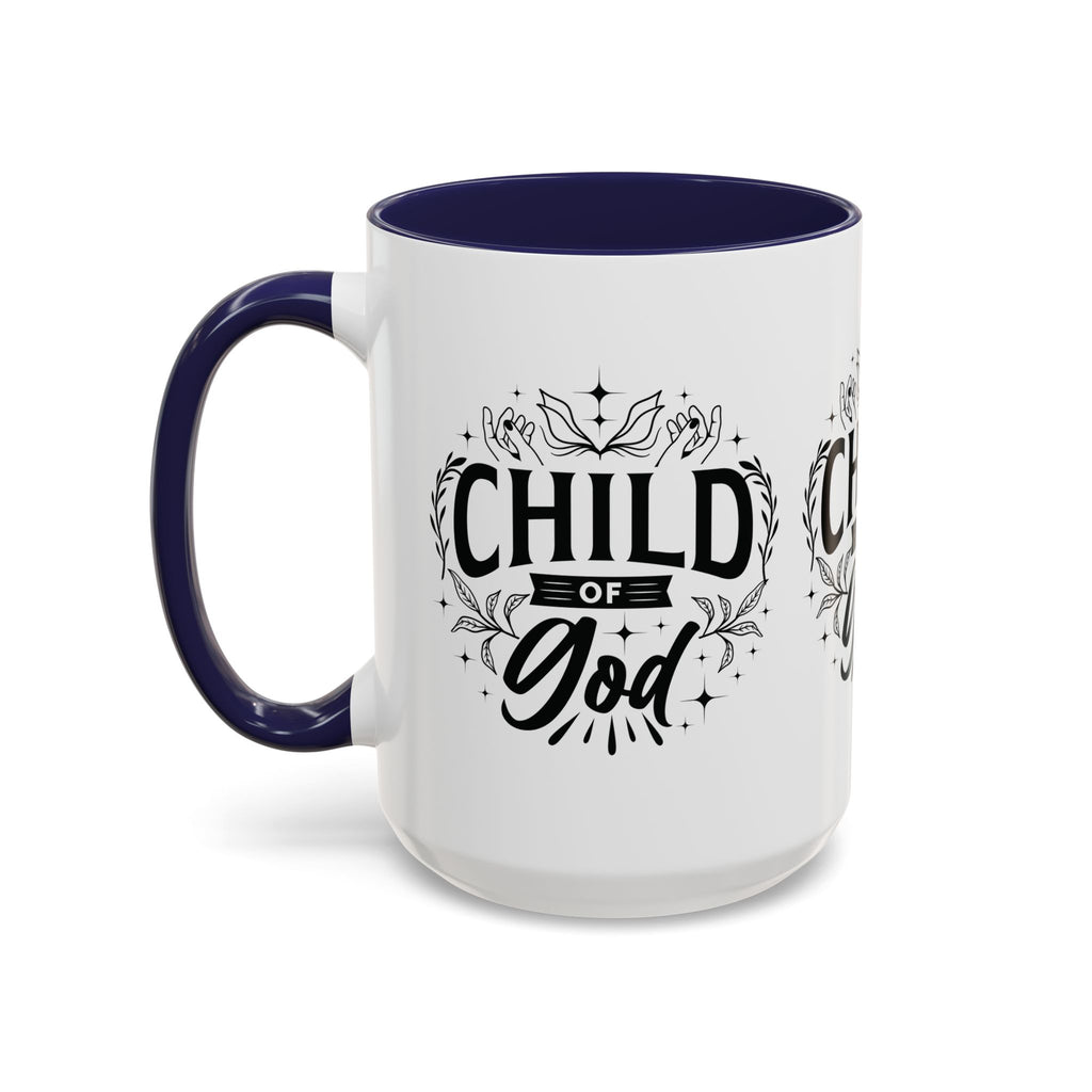 Child of God Accent Coffee Mug - Inspirational Design