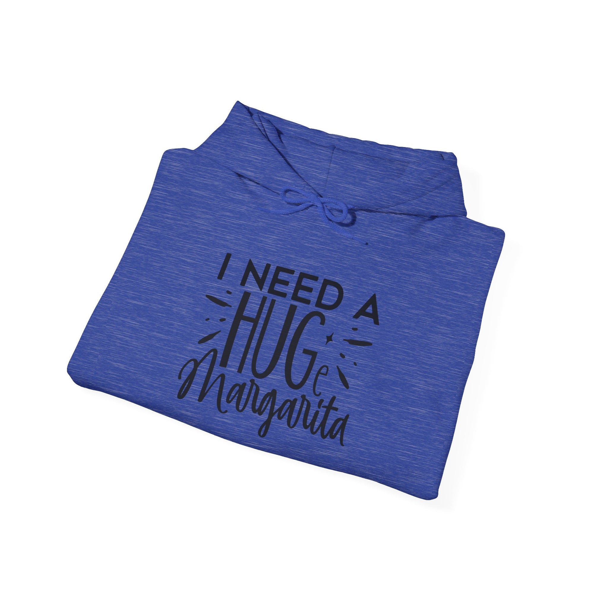 I Need A Huge Margarita Hoodie - Unisex Heavy Blend Sweatshirt