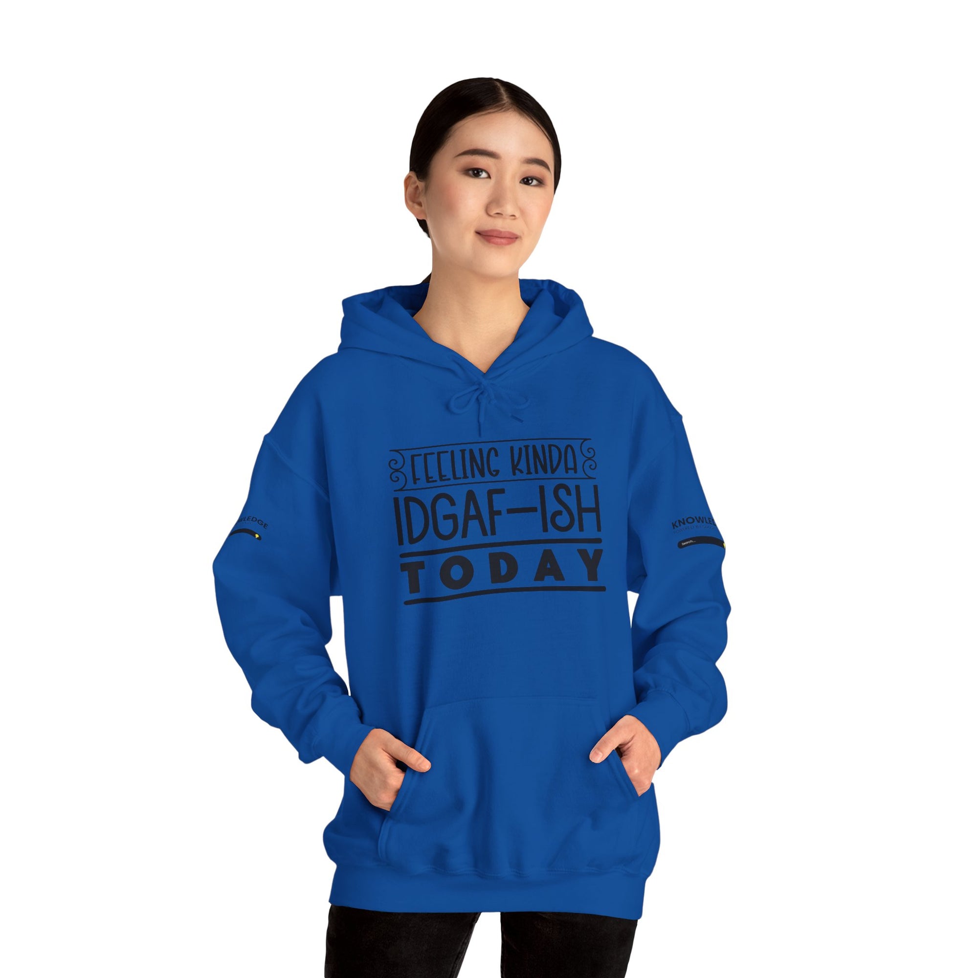 Feeling Kinda IDGAF Hoodie - Unisex Heavy Blend Sweatshirt