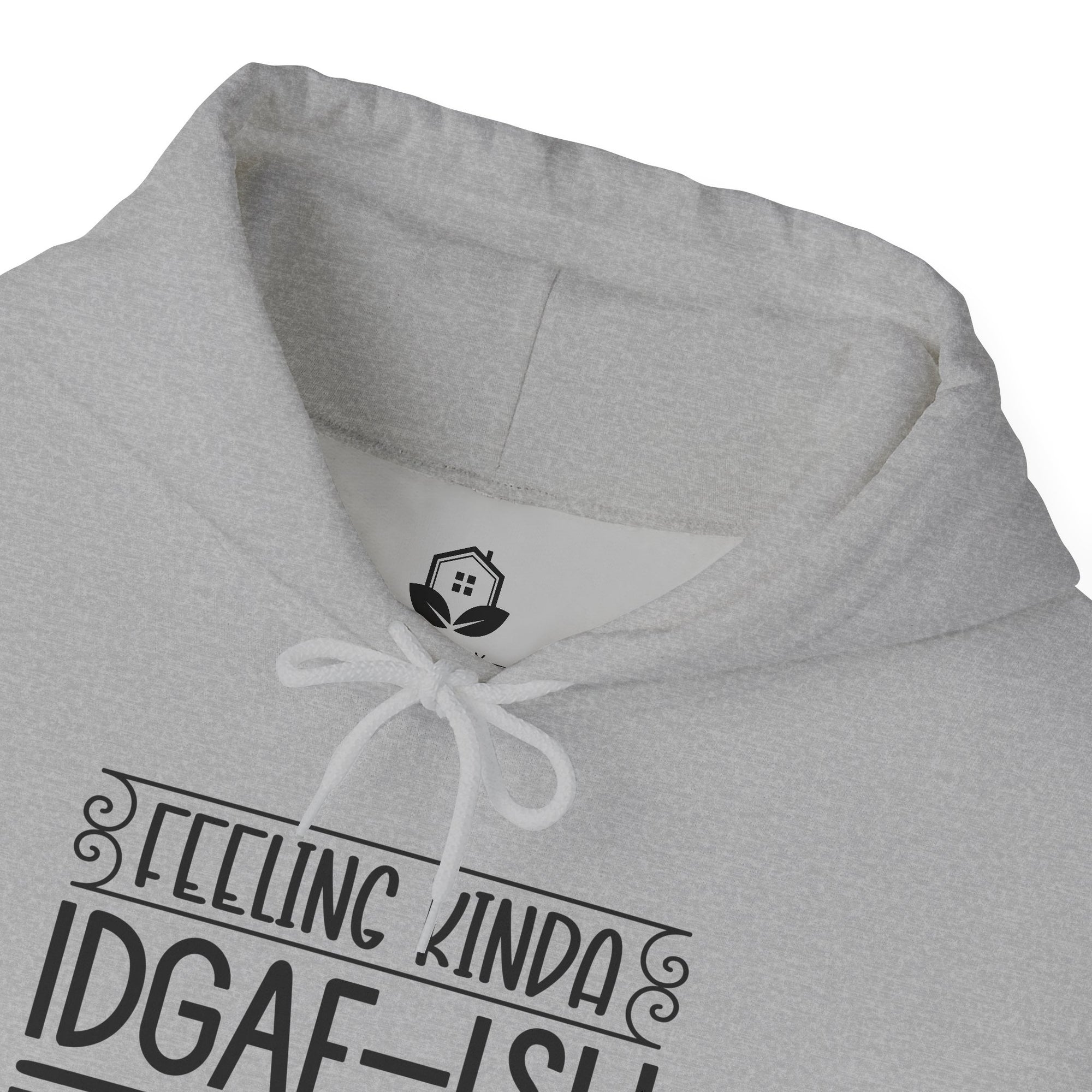 Feeling Kinda IDGAF Hoodie - Unisex Heavy Blend Sweatshirt