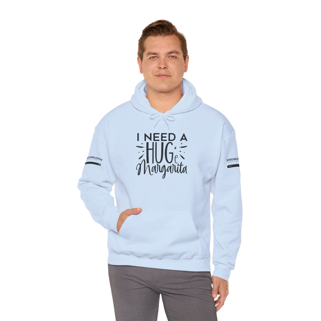 I Need A Huge Margarita Hoodie - Unisex Heavy Blend Sweatshirt