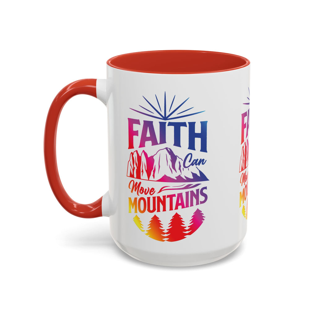 Faith Can Move Mountains Accent Coffee Mug - Inspirational Design