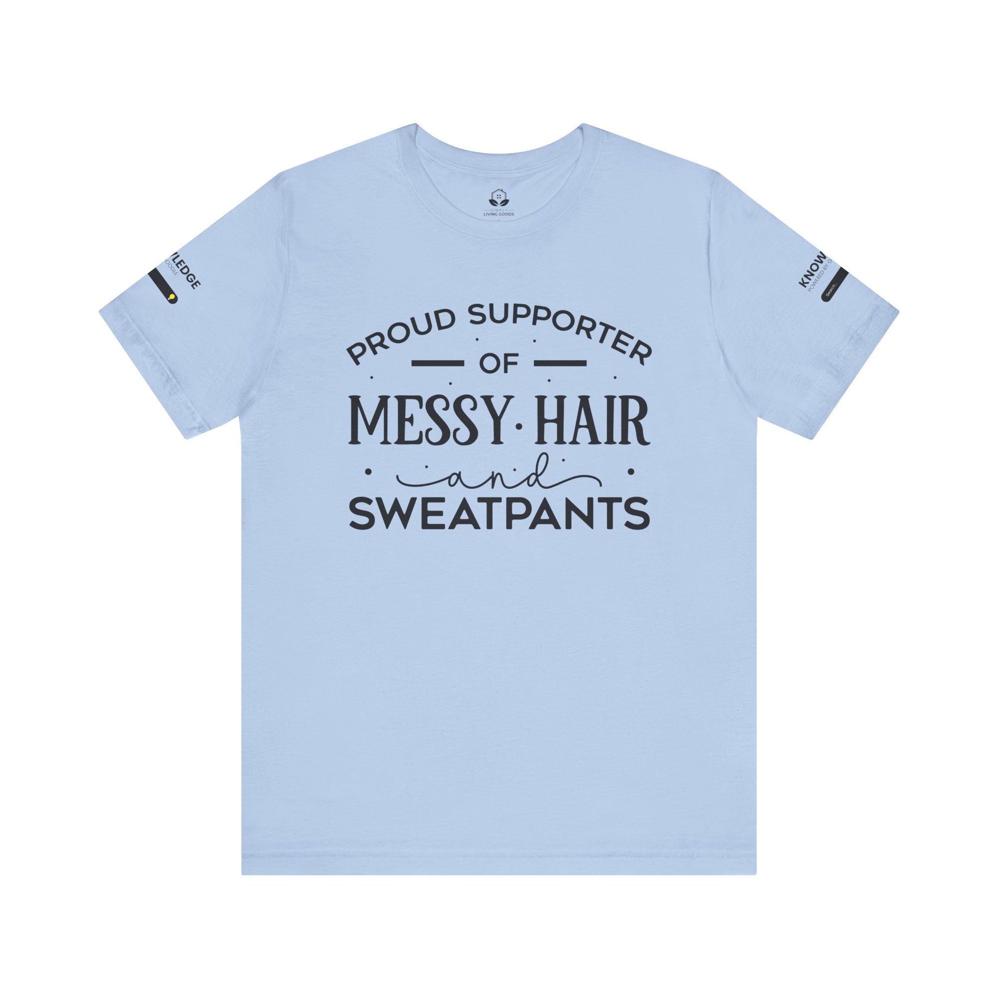 Unisex Jersey Tee with 'Messy Hair' Quote - Perfect for Everyday Wear