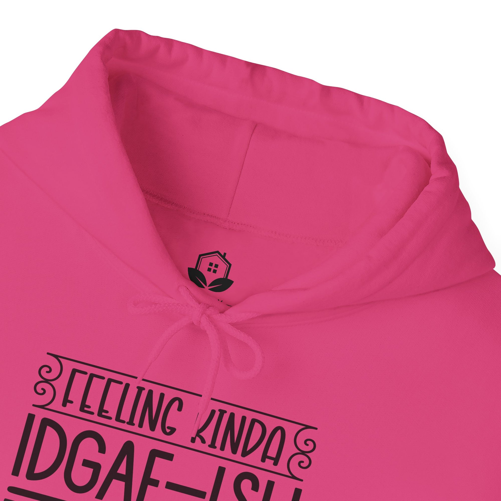 Feeling Kinda IDGAF Hoodie - Unisex Heavy Blend Sweatshirt
