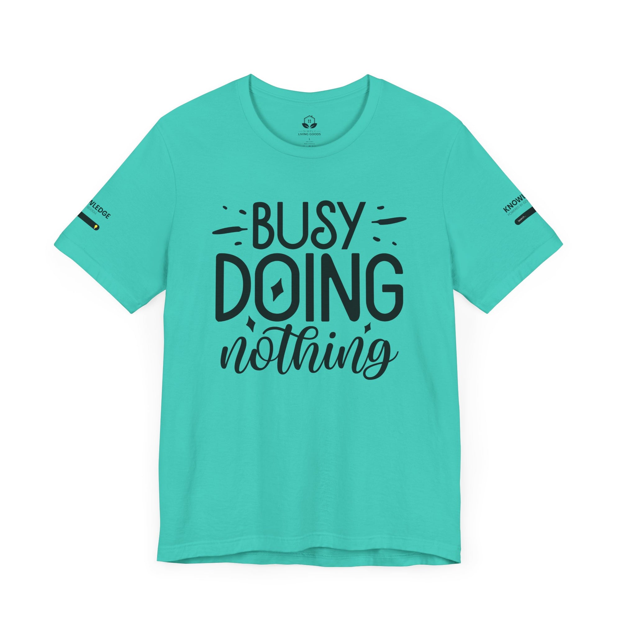 Unisex Jersey Tee with 'Busy Doing Nothing' Quote - Perfect for Everyday Wear
