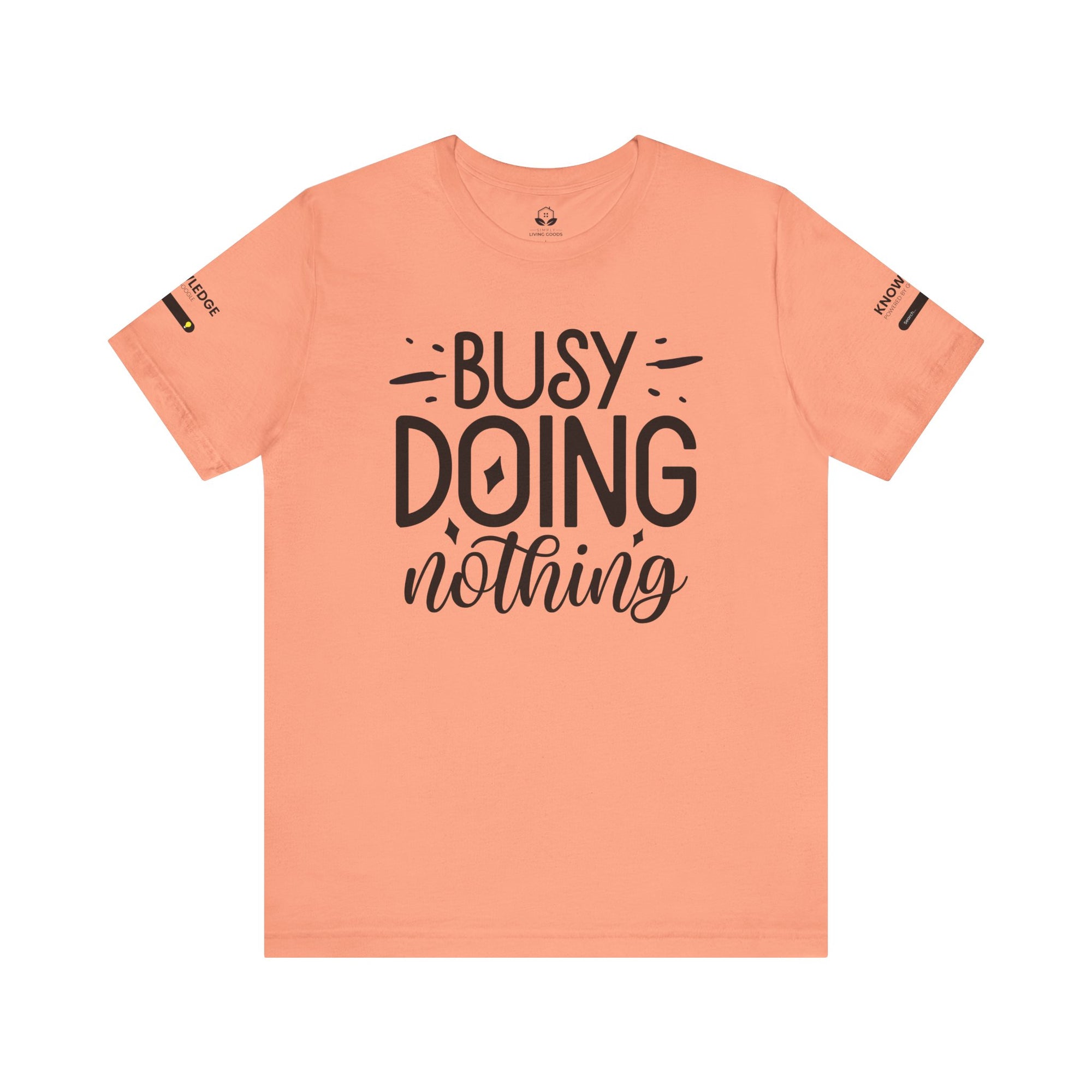 Unisex Jersey Tee with 'Busy Doing Nothing' Quote - Perfect for Everyday Wear