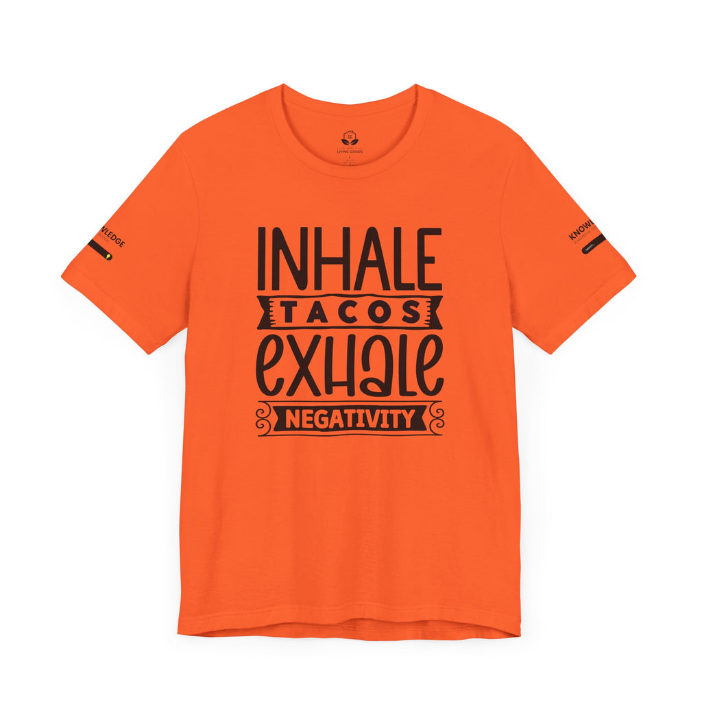 Unisex Jersey Tee with 'Inhale Tacos Exhale Negativity' Quote - Perfect for Everyday Wear