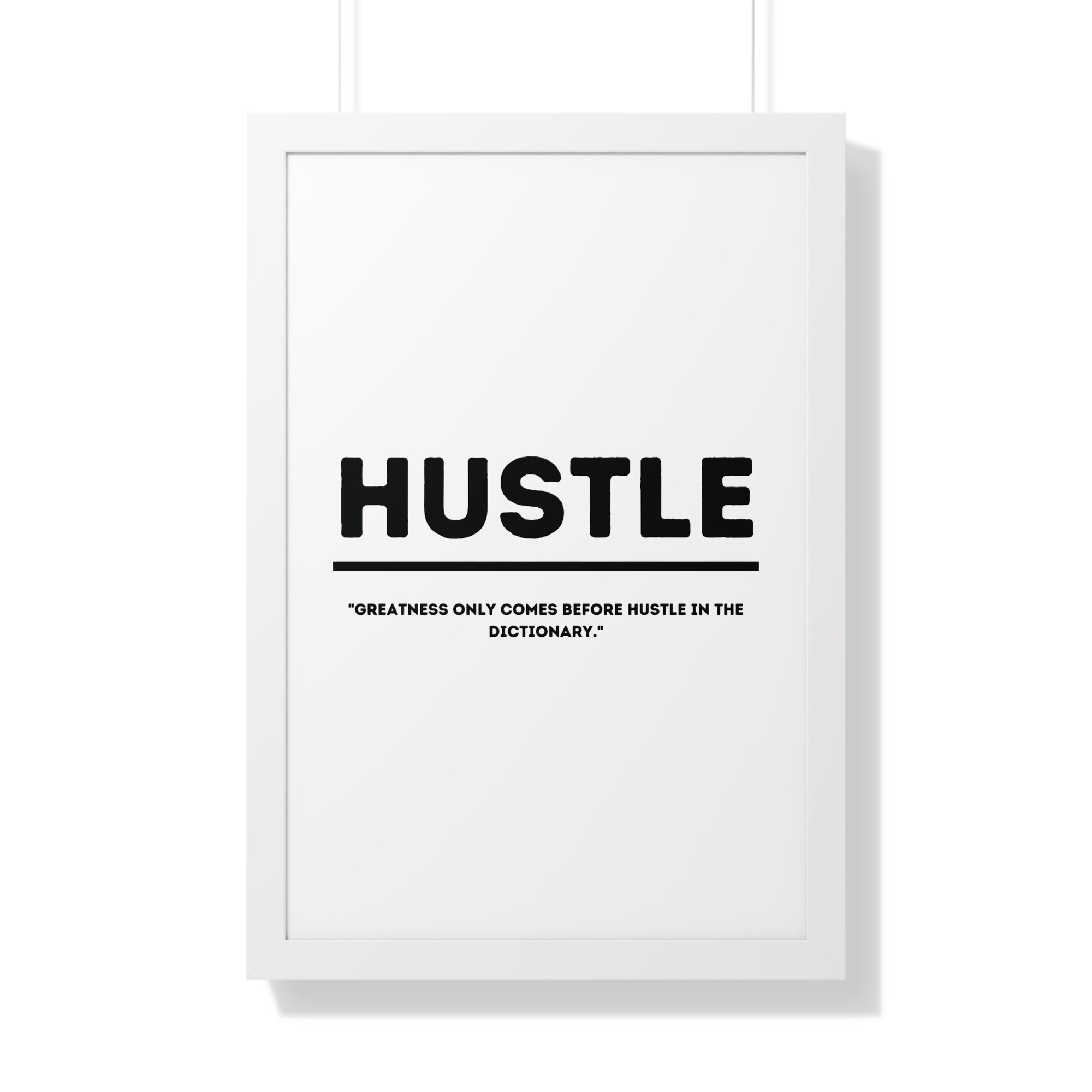 Minimalist in White (Hustle) - Framed Vertical Poster