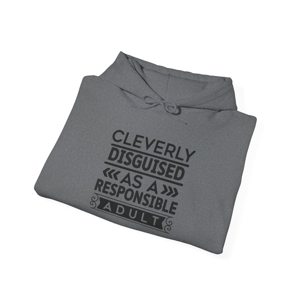 Cleverly Disguised Adult Hoodie - Unisex Heavy Blend Sweatshirt