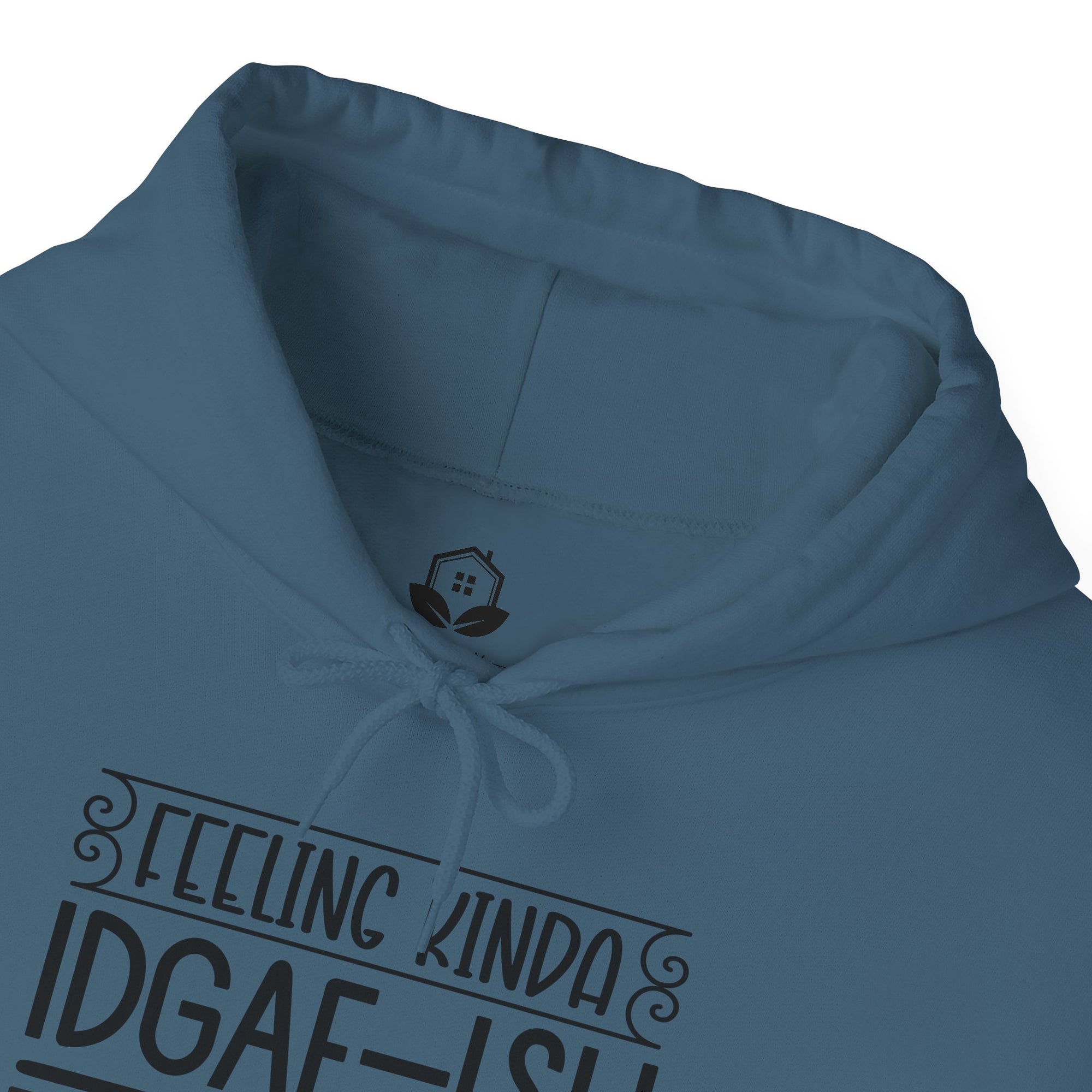 Feeling Kinda IDGAF Hoodie - Unisex Heavy Blend Sweatshirt