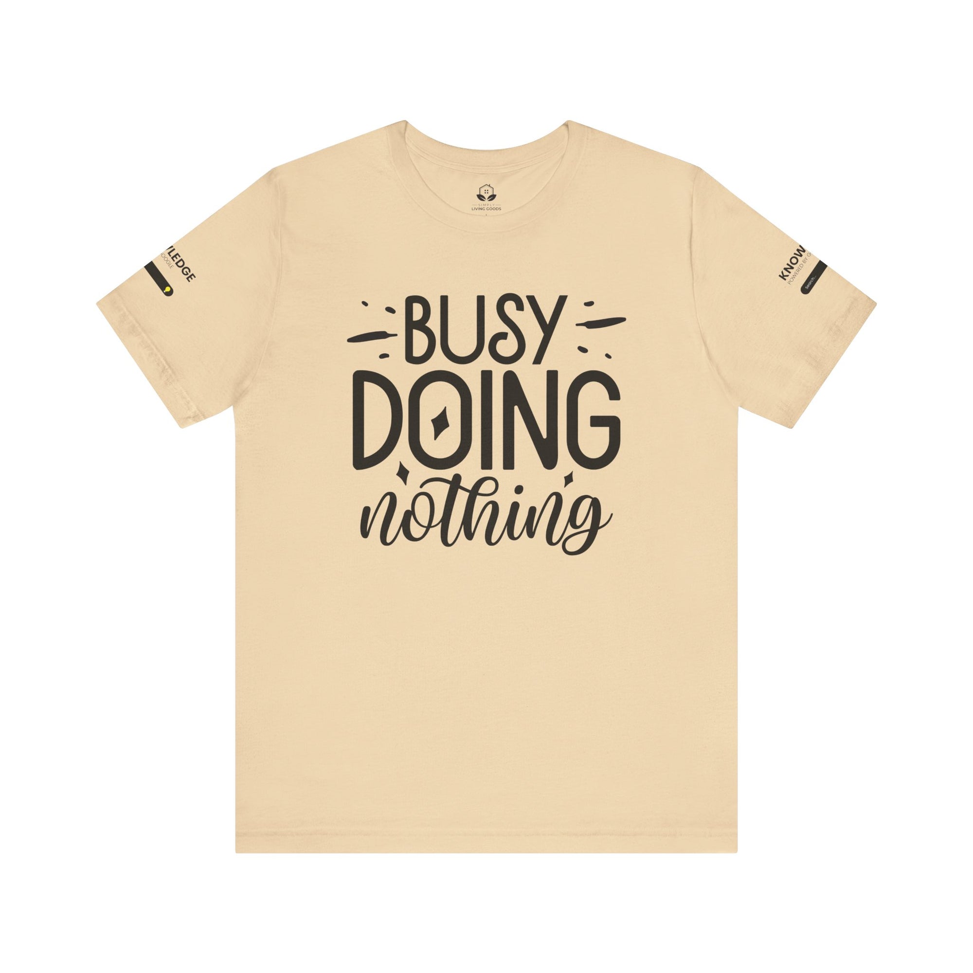 Unisex Jersey Tee with 'Busy Doing Nothing' Quote - Perfect for Everyday Wear