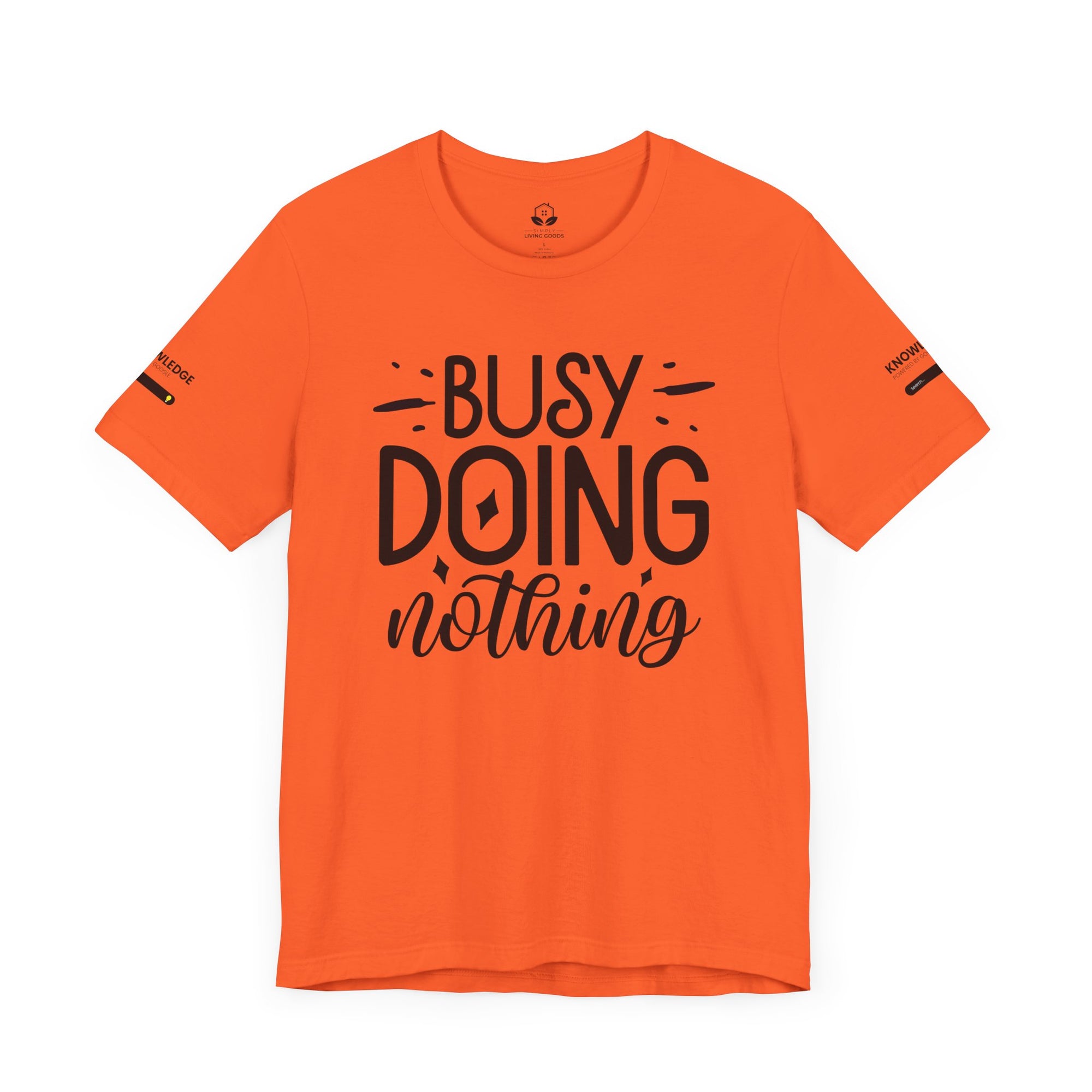 Unisex Jersey Tee with 'Busy Doing Nothing' Quote - Perfect for Everyday Wear