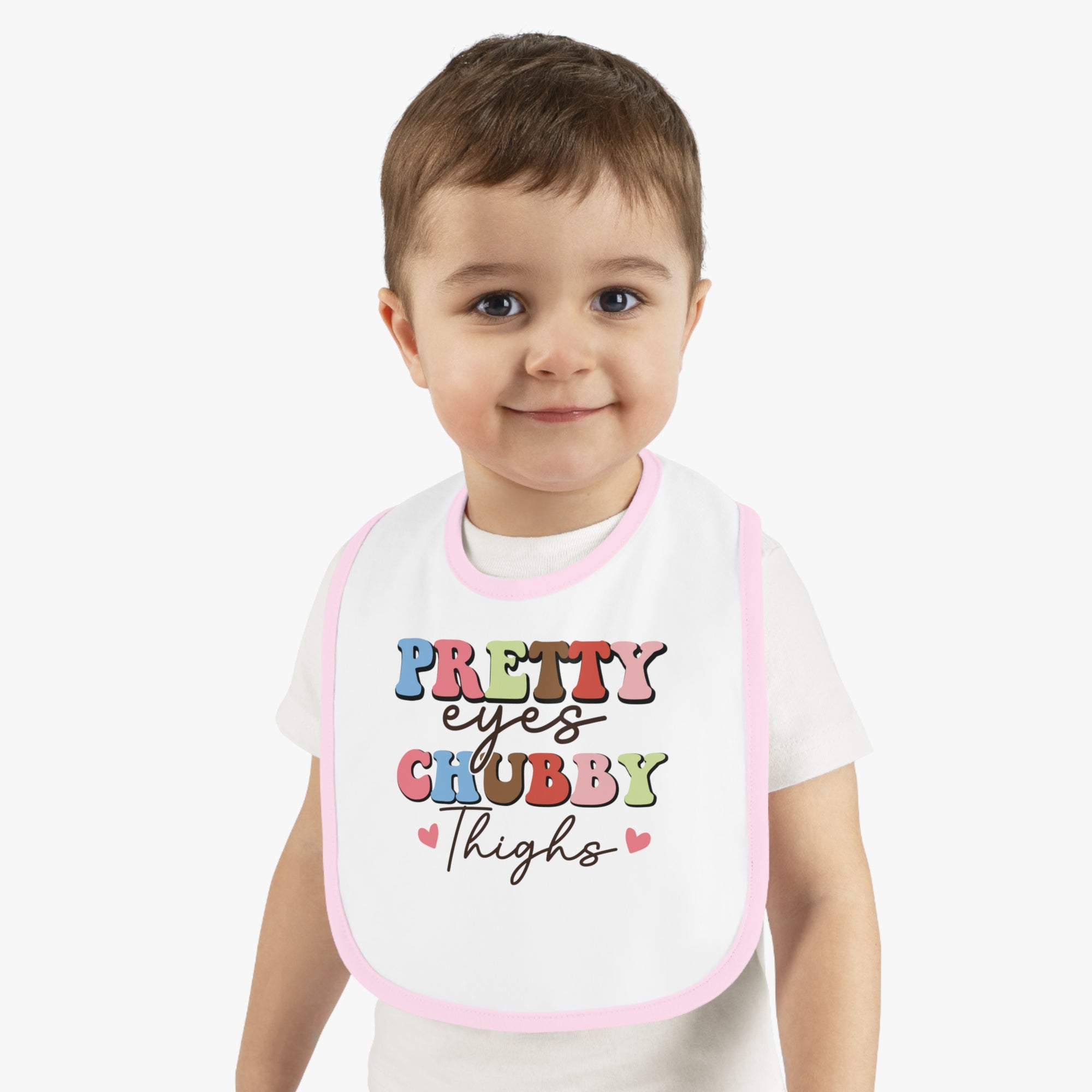Pretty Eyes Chubby Thighs Baby Bib - Cute Contrast Trim Jersey Bib for Infants