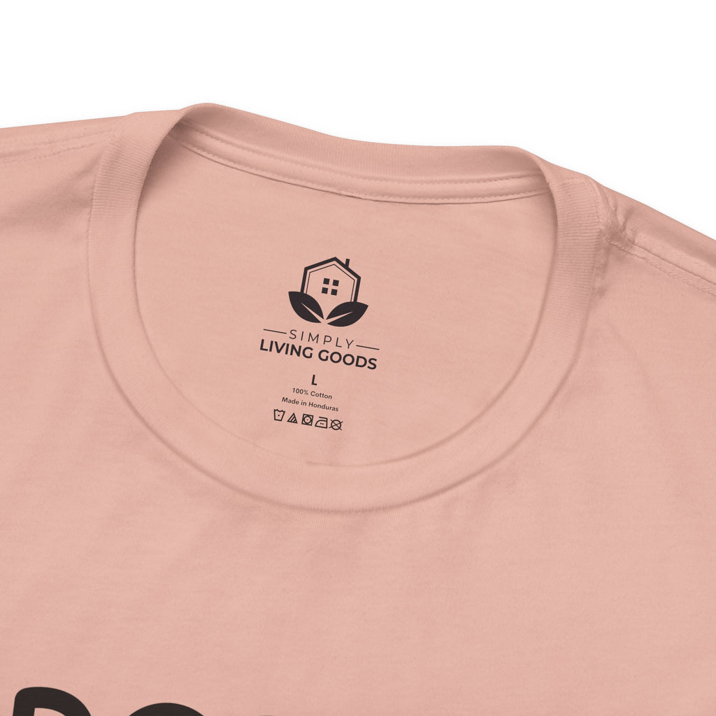 Unisex Jersey Tee with 'Probably Late for Something' Quote - Perfect for Everyday Wear